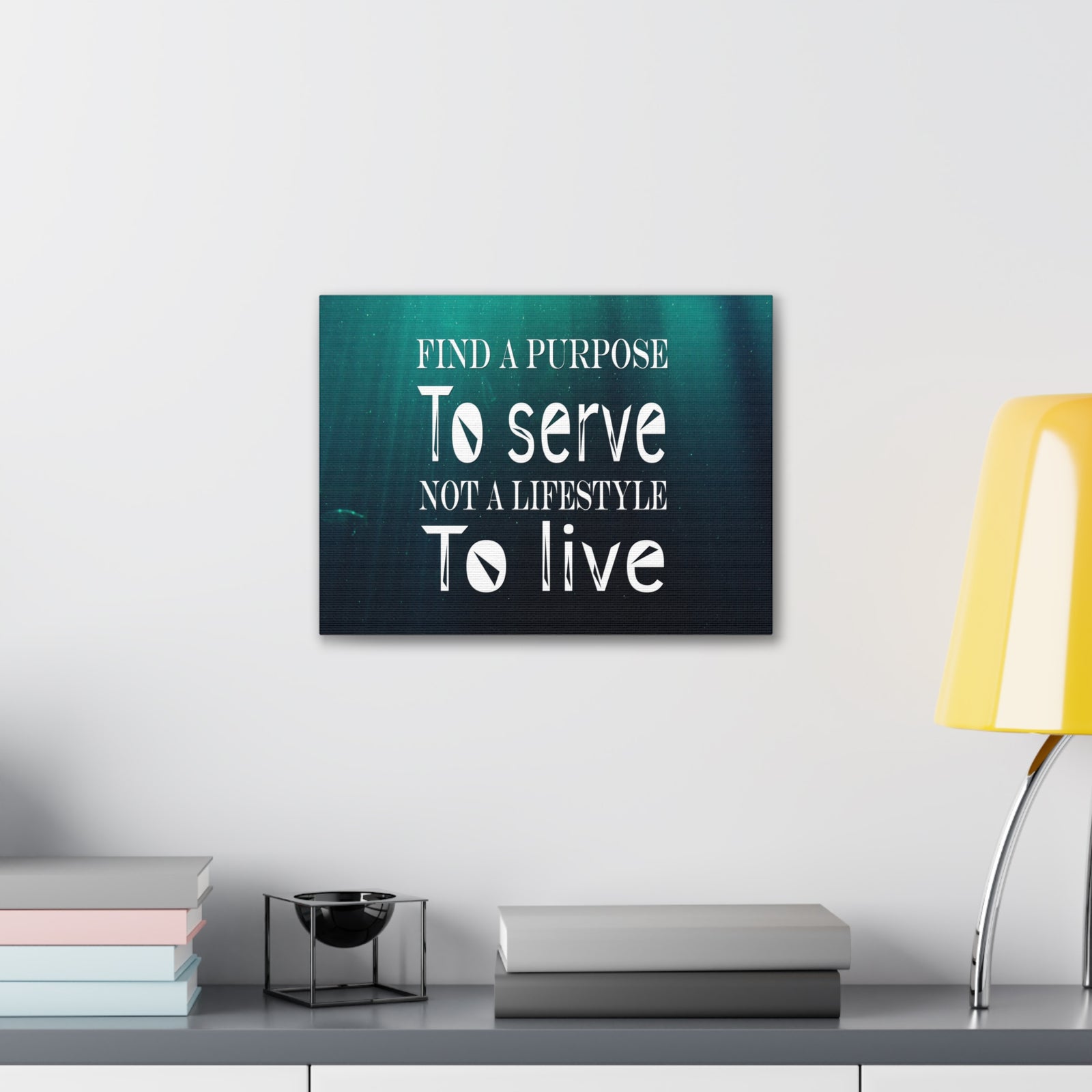 Inspirational Quote Canvas Find A Purpose To Serve Motivational Print Ready to Hang Artwork-Express Your Love Gifts