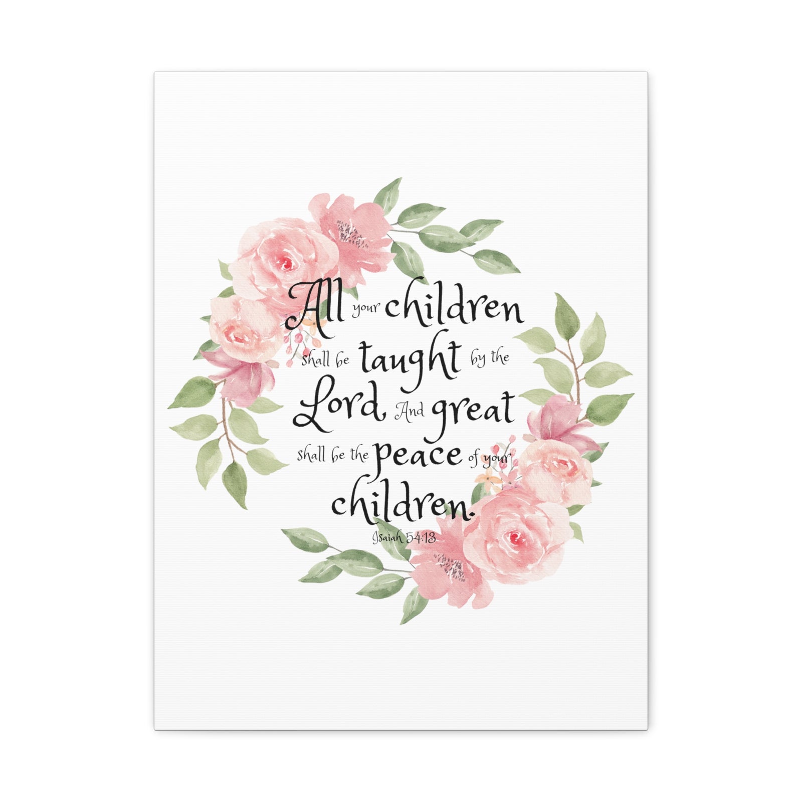 Scripture Walls Isaiah 54:13 All Your Children Bible Verse Canvas Christian Wall Art Ready to Hang Unframed-Express Your Love Gifts