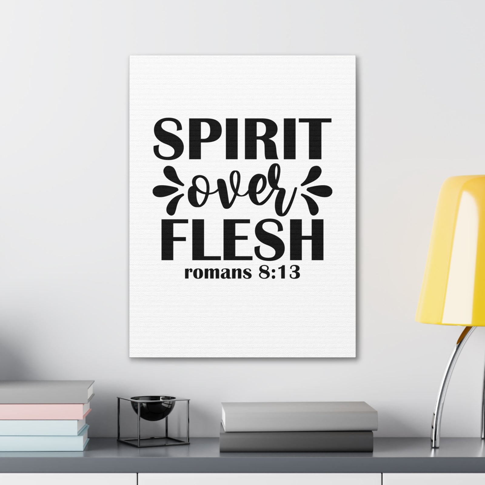 Scripture Walls Romans 8:13 Spirit Over Flesh Bible Verse Canvas Christian Wall Art Ready to Hang Unframed-Express Your Love Gifts