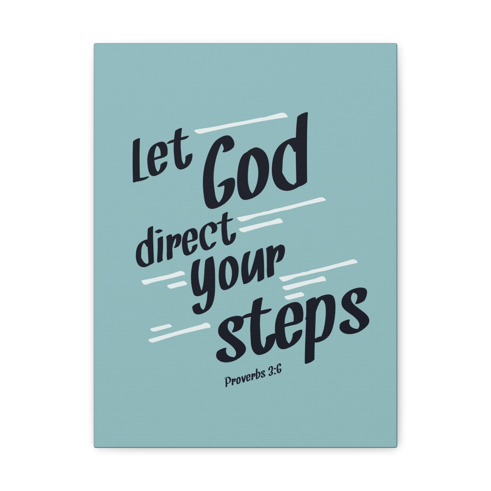 Scripture Walls God Direct Your Steps Proverbs 3:6 Bible Verse Canvas Christian Wall Art Ready to Hang-Express Your Love Gifts