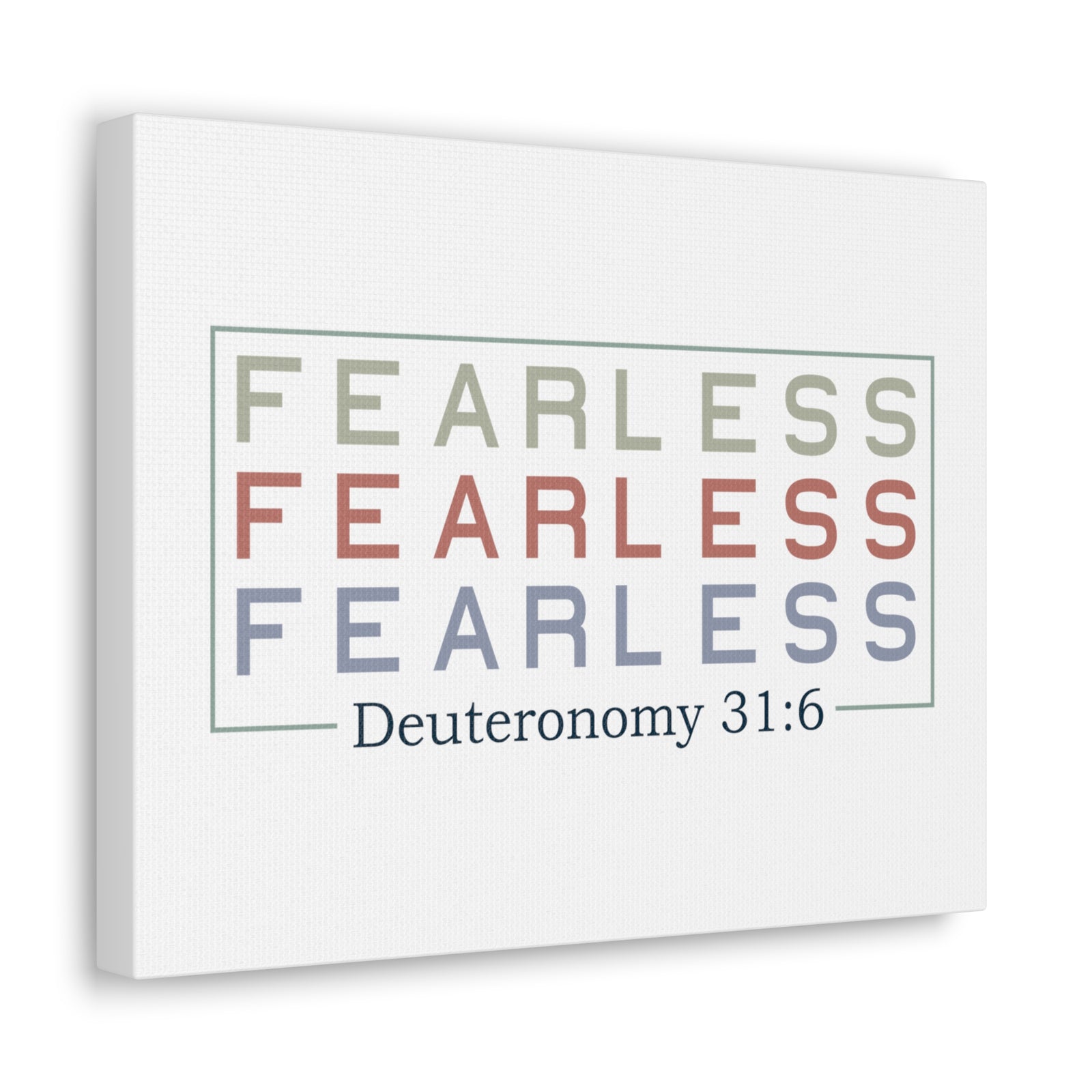 Scripture Walls Deuteronomy 31:6 Fearless Bible Verse Canvas Christian Wall Art Ready to Hang Unframed-Express Your Love Gifts