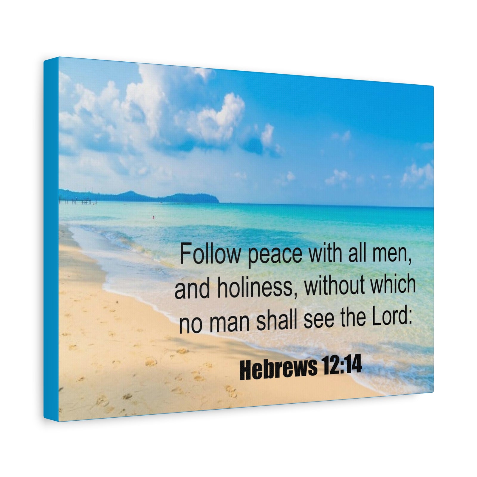 Scripture Canvas Follow Peace Hebrews 12:14 Christian Wall Art Print Ready to Hang-Express Your Love Gifts