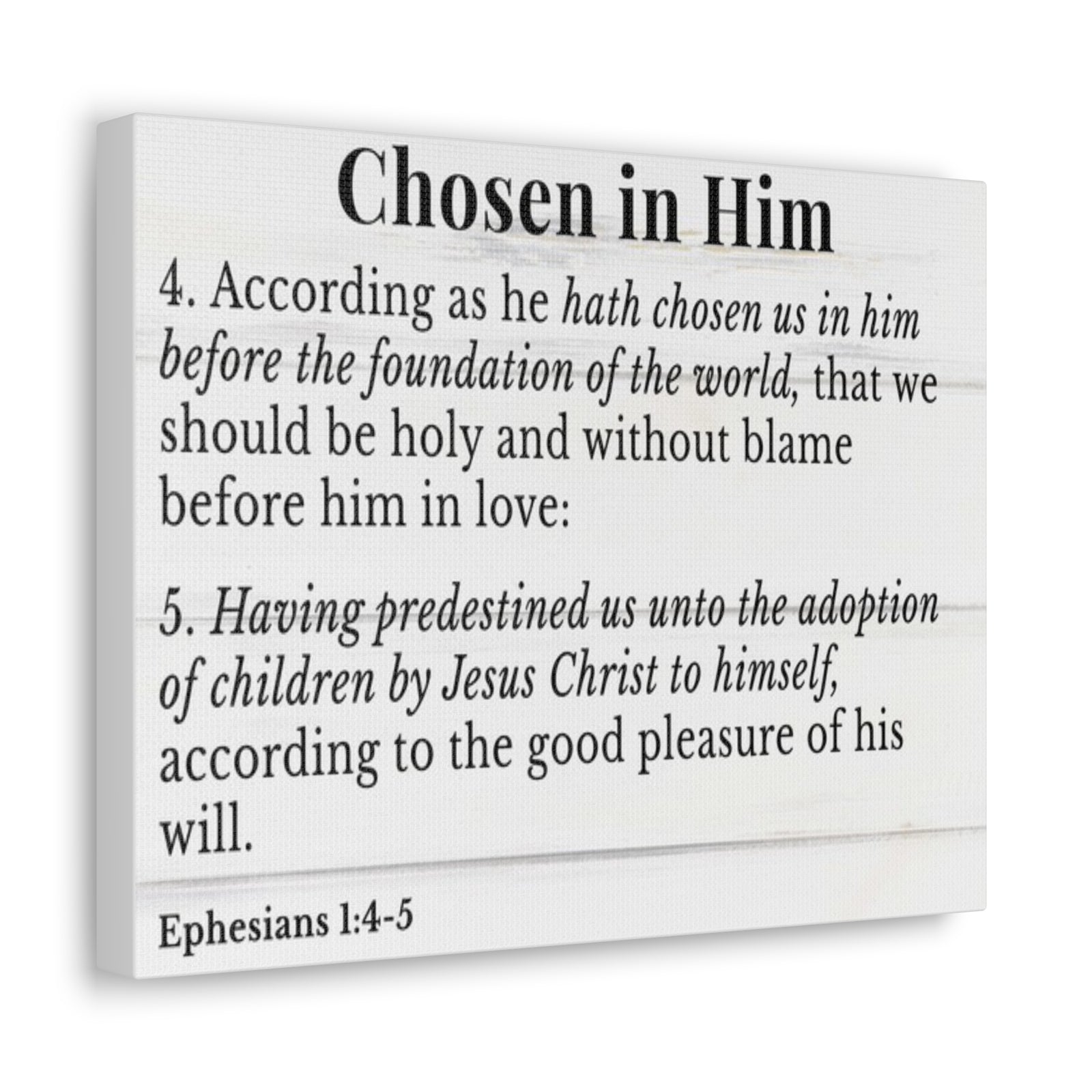 Scripture Walls Ephesians 1:4-5 Chosen in Christ White Bible Verse Canvas Christian Wall Art Ready to Hang Unframed-Express Your Love Gifts
