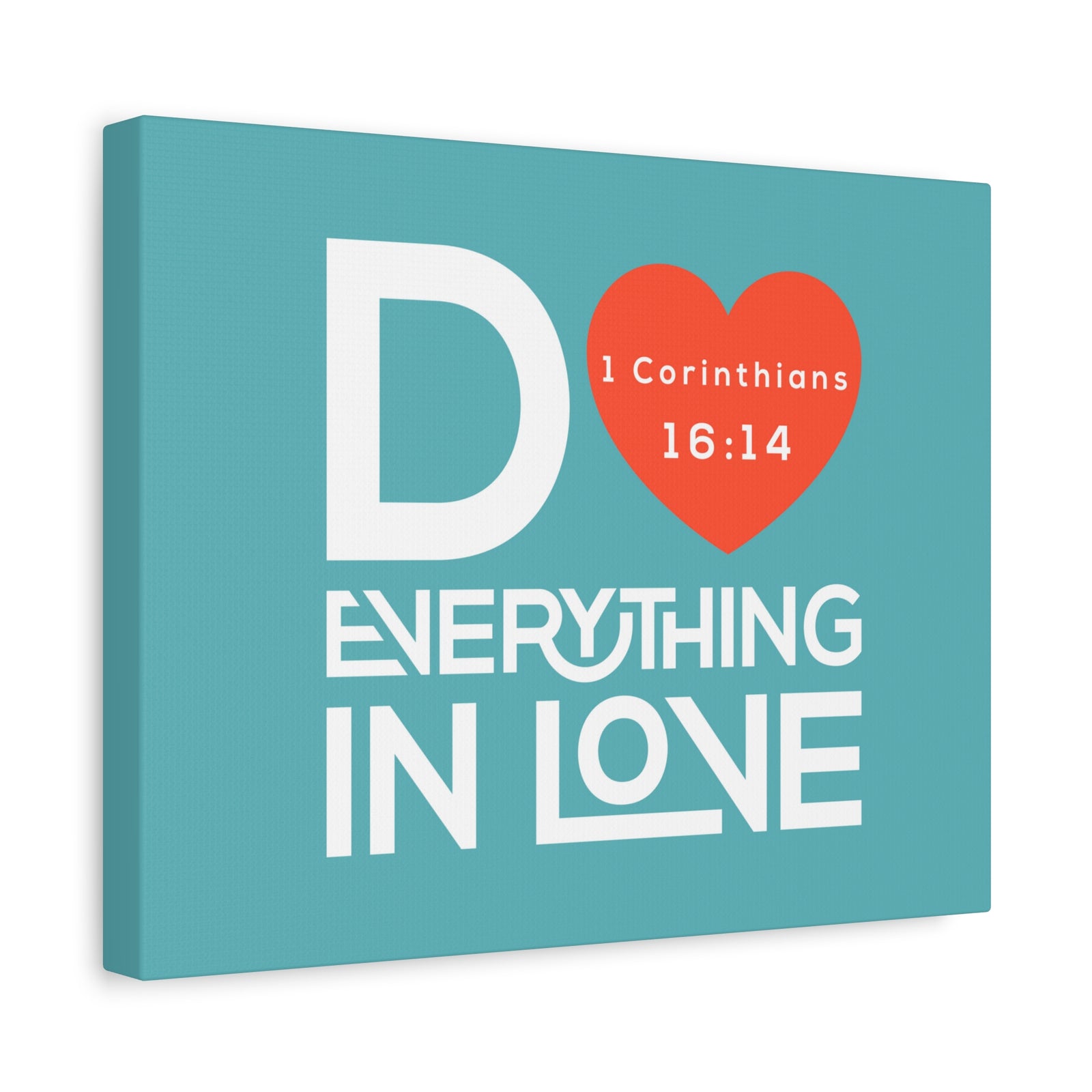 Scripture Canvas Do Everything In Love 1 Corinthians 16:14 Christian Wall Art Bible Verse Print Ready To Hang-Express Your Love Gifts