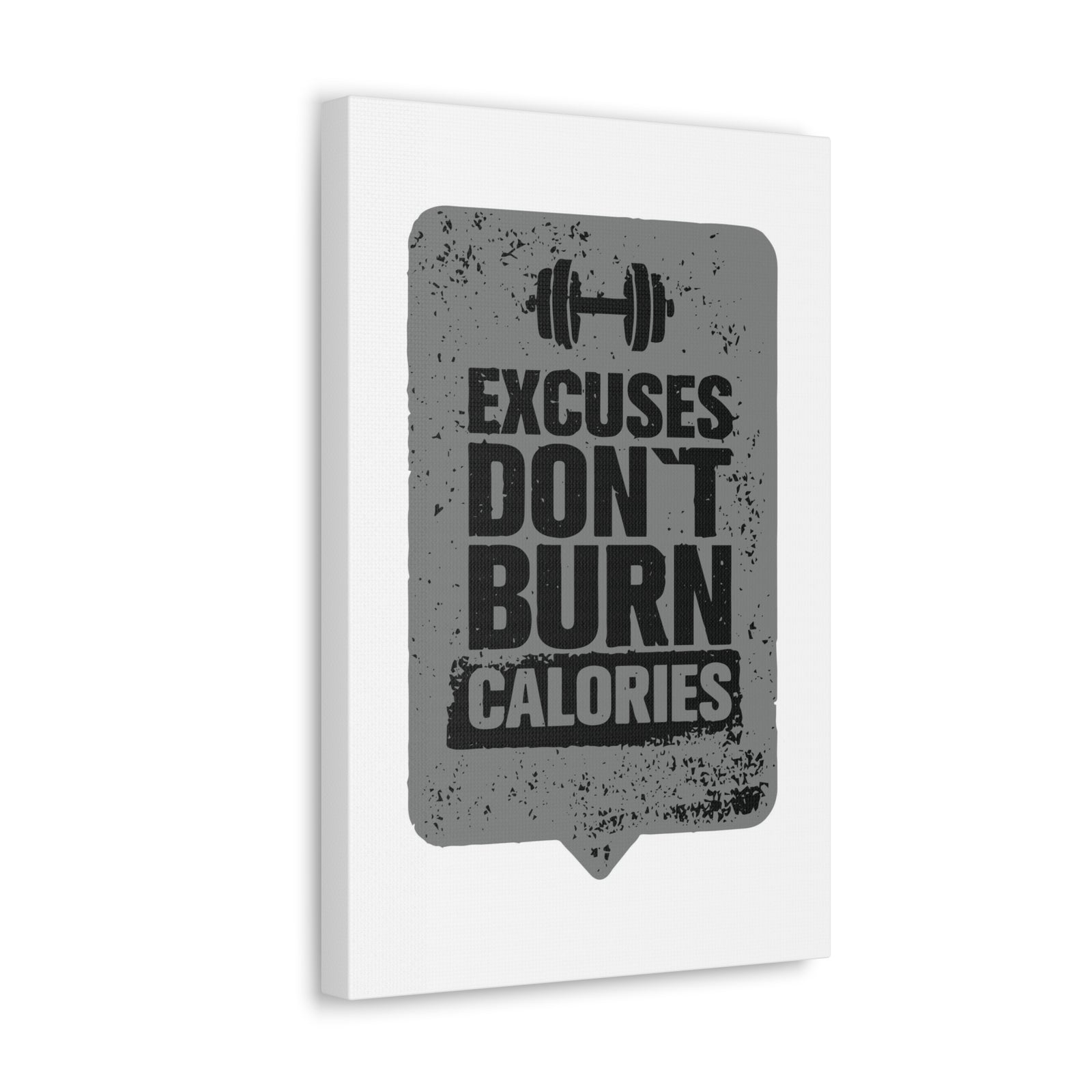 Excuses Don't Burn Calories Gym Workout Inspirational Motivational Quote Canvas Wall Art for Home Decor Ready-to-Hang-Express Your Love Gifts