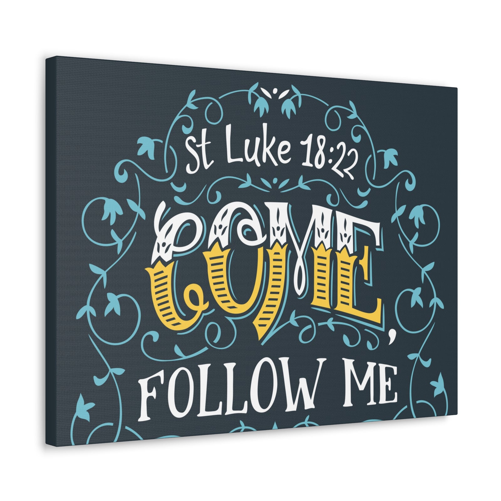 Scripture Canvas Come Follow Me Luke 18:22 Christian Wall Art Bible Verse Print Ready To Hang-Express Your Love Gifts