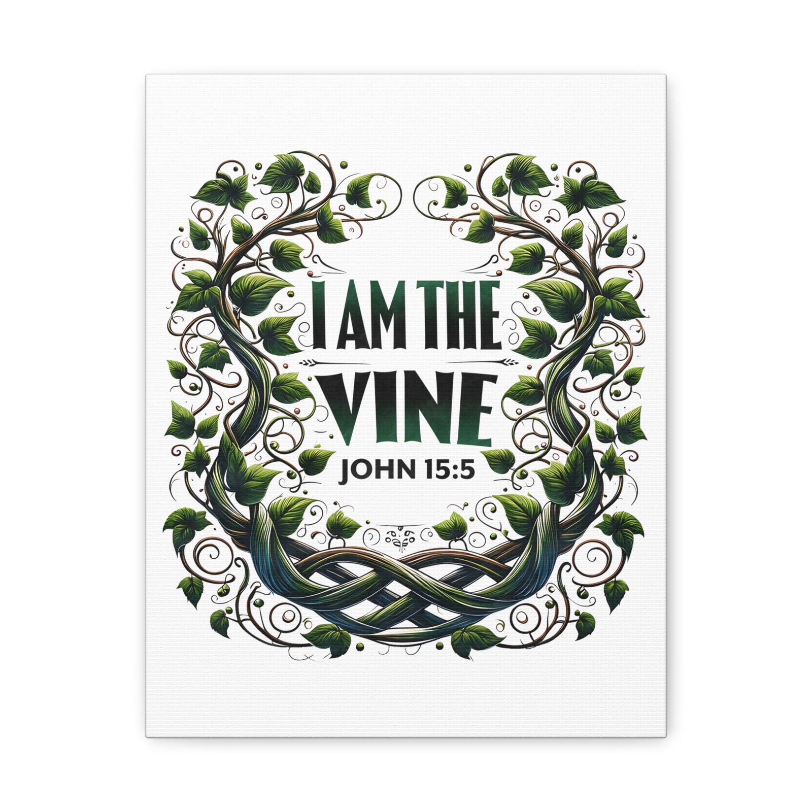 Scripture Walls John 15:5 I Am the Vine Bible Verse Canvas Christian Wall Art Ready to Hang Unframed-Express Your Love Gifts