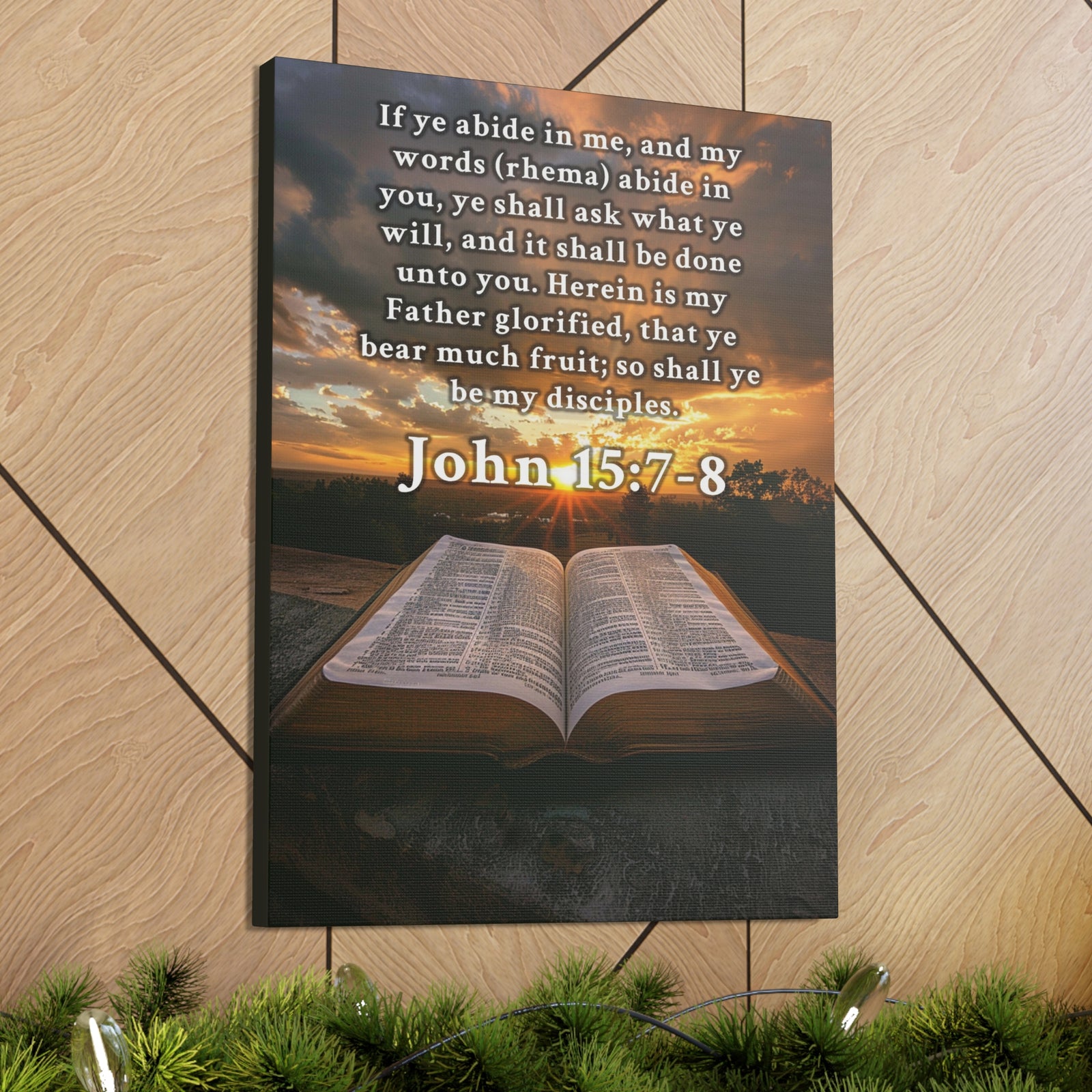 Scripture Walls John 15:7-8 KJV Bible Verse Canvas Christian Wall Art Ready to Hang Unframed-Express Your Love Gifts