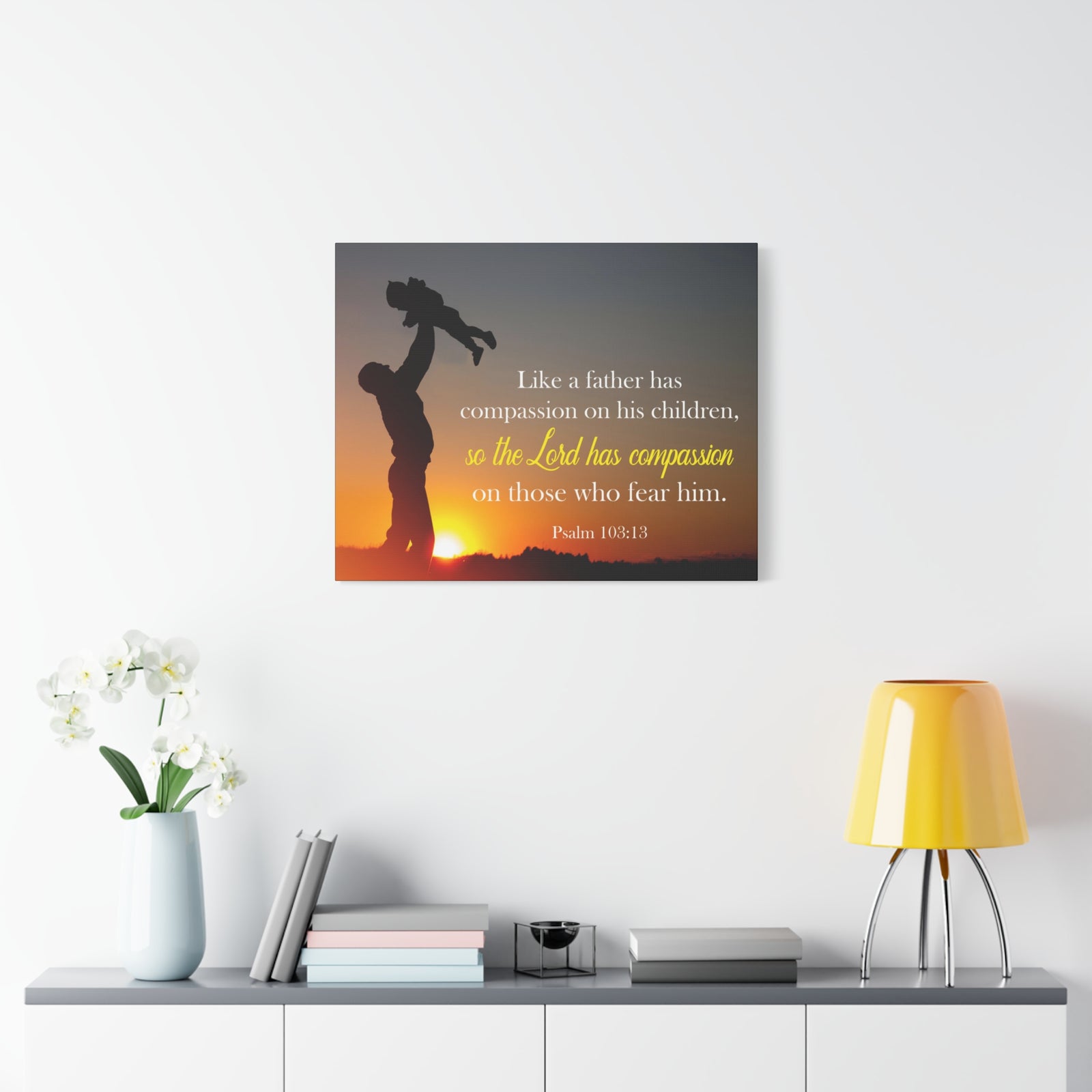 Like a Father Has Compassion Psalm 103:13 Christian Dad Canvas-Express Your Love Gifts