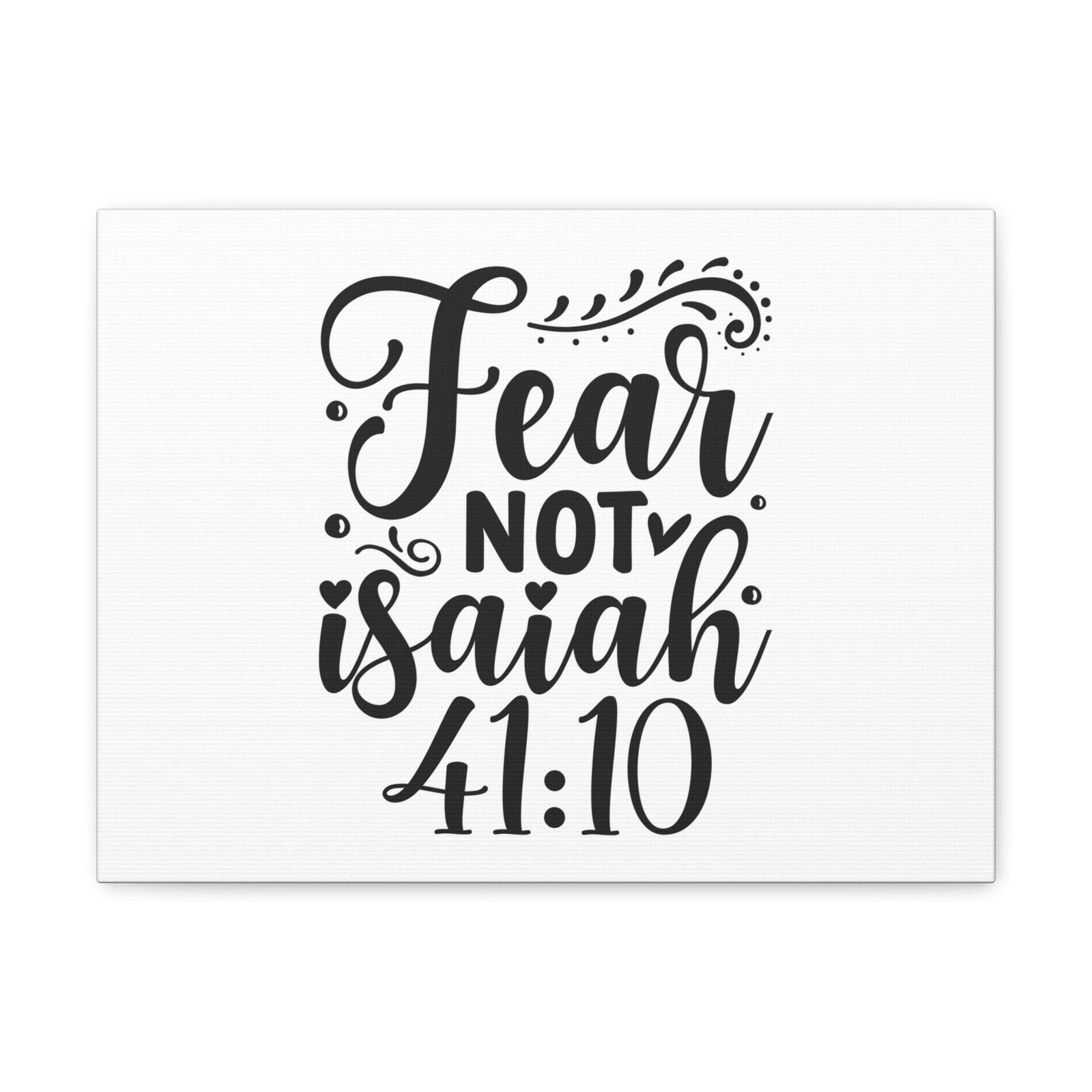 Scripture Walls Fear Not Isaiah 41:10 Bible Verse Canvas Christian Wall Art Ready To Hang-Express Your Love Gifts
