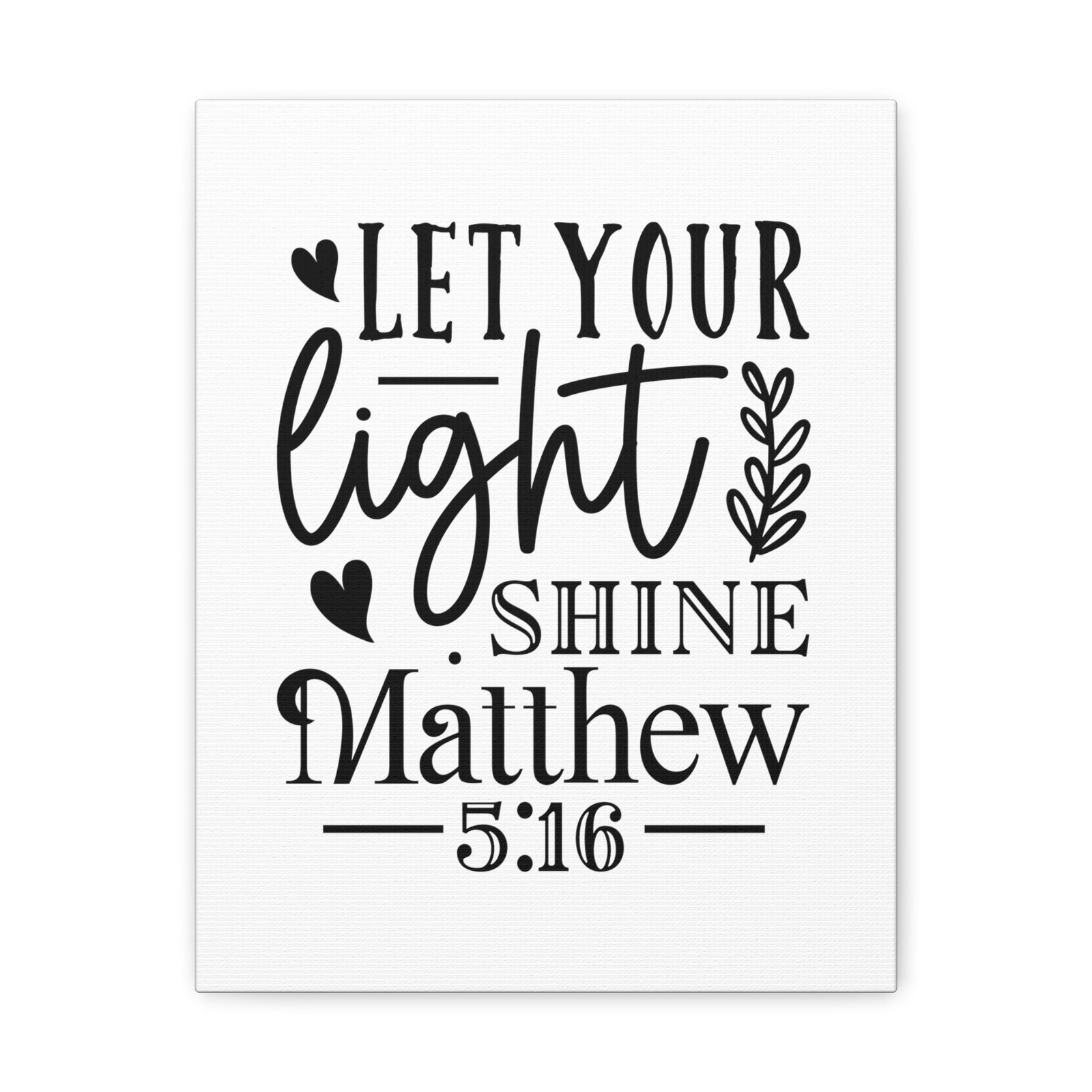 Scripture Walls Matthew 5:16 Let Your Light Shine Bible Verse Canvas Christian Wall Art Ready to Hang Unframed-Express Your Love Gifts