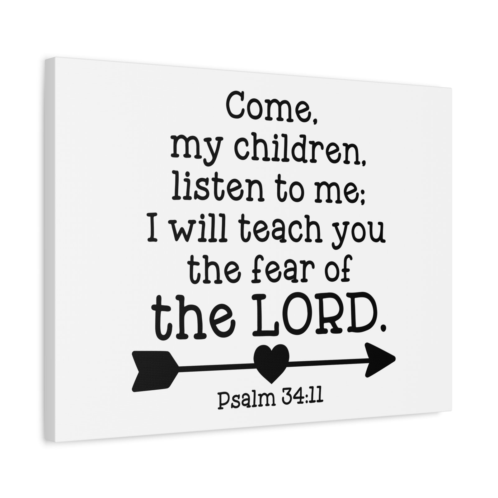 Scripture Canvas Of The Lord Psalm 34:11 Christian Wall Art Bible Verse Print Ready to Hang-Express Your Love Gifts