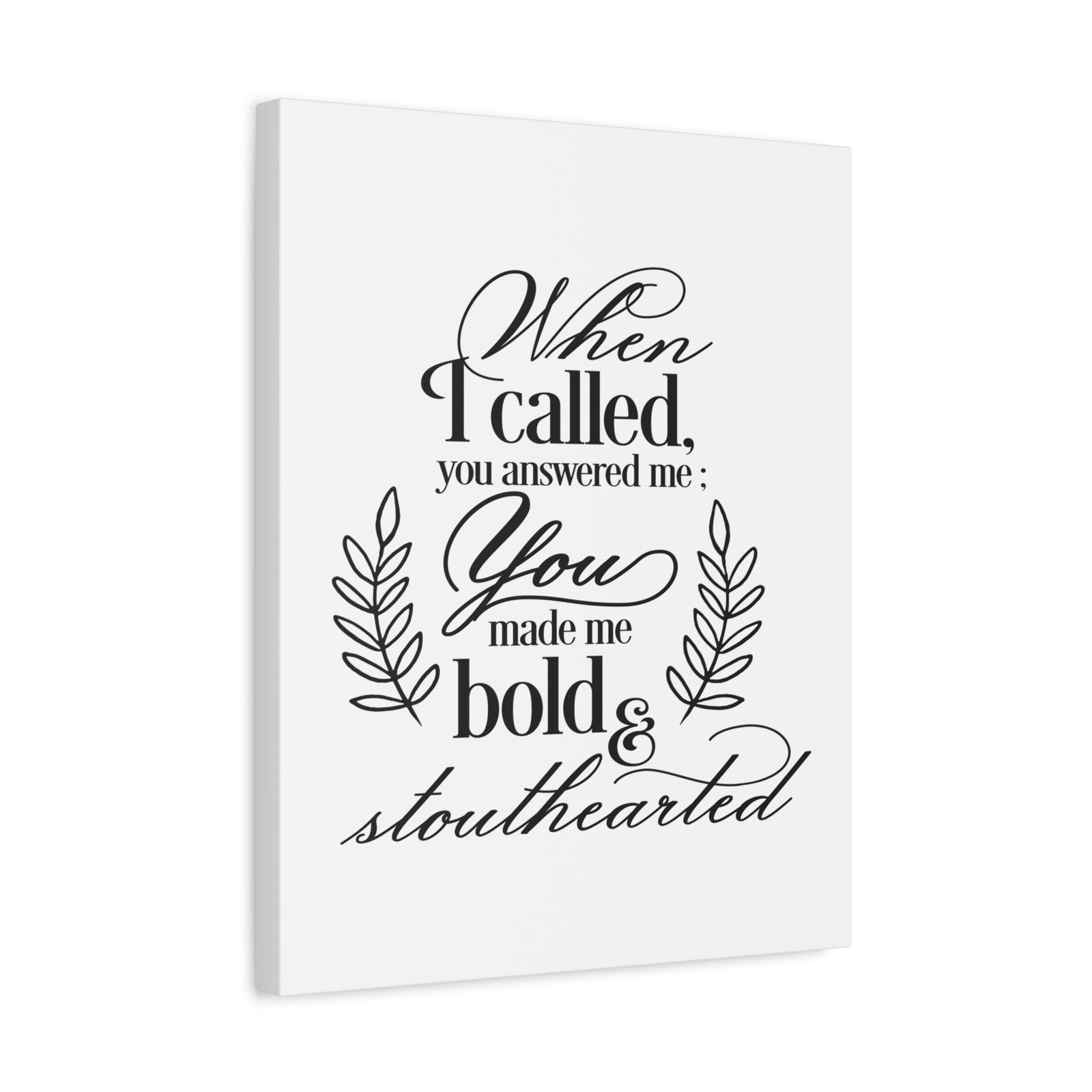 Scripture Canvas When I Called Psalm 138 1 Christian Wall Art Print Ready to Hang-Express Your Love Gifts