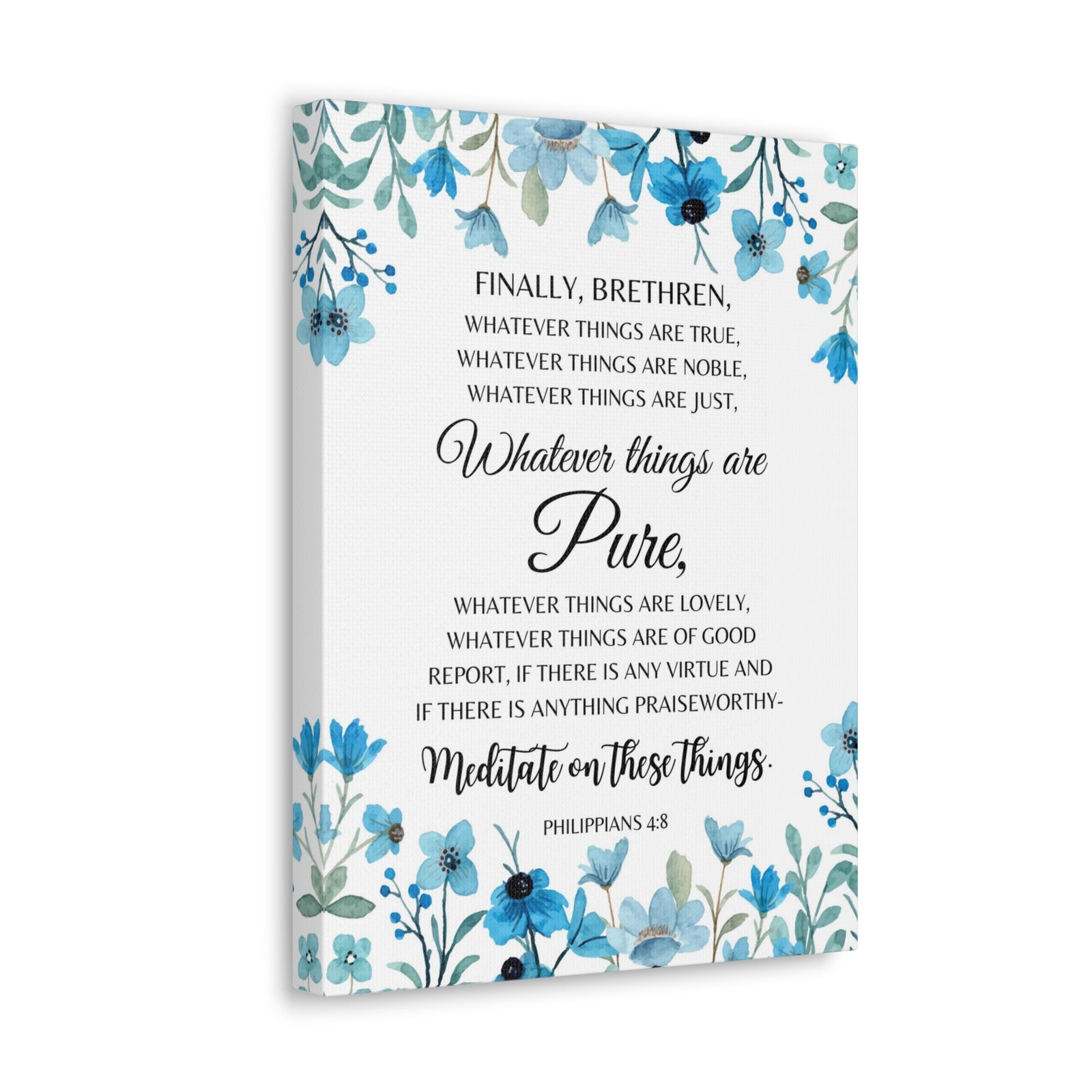 Scripture Walls Philippians 4:8 Meditate on Pure Things Bible Verse Canvas Christian Wall Art Ready to Hang Unframed-Express Your Love Gifts
