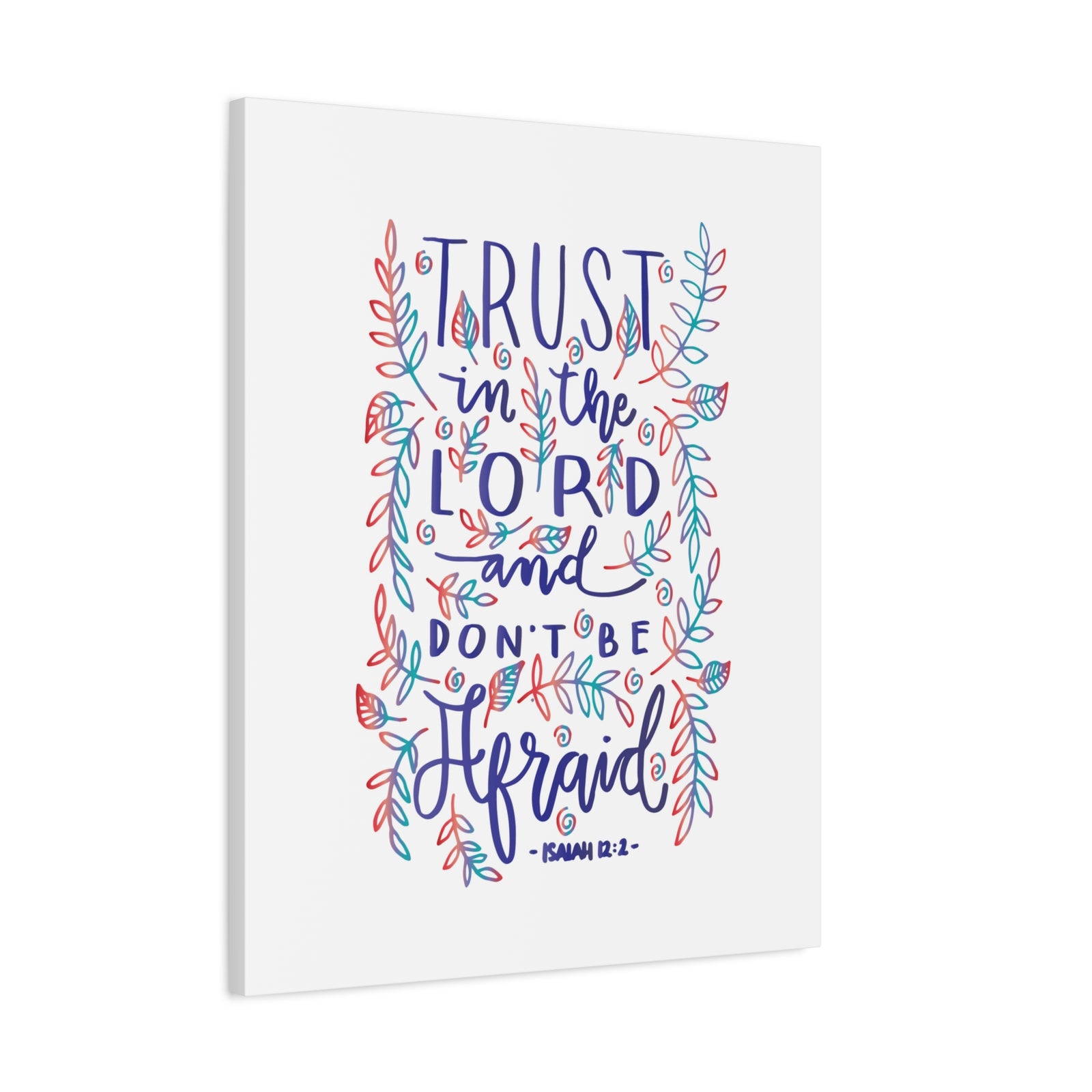 Scripture Canvas Don't Be Afraid Isaiah 12:2 Christian Wall Art Bible Verse Print Ready to Hang-Express Your Love Gifts