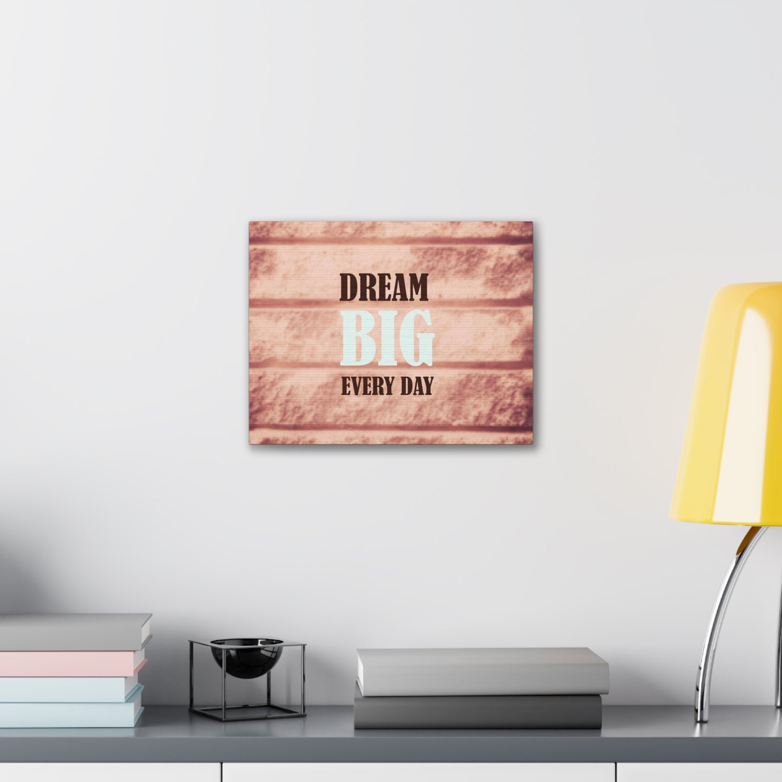 Inspirational Quote Canvas Dream Big Everyday Motivational Print Ready to Hang Artwork-Express Your Love Gifts