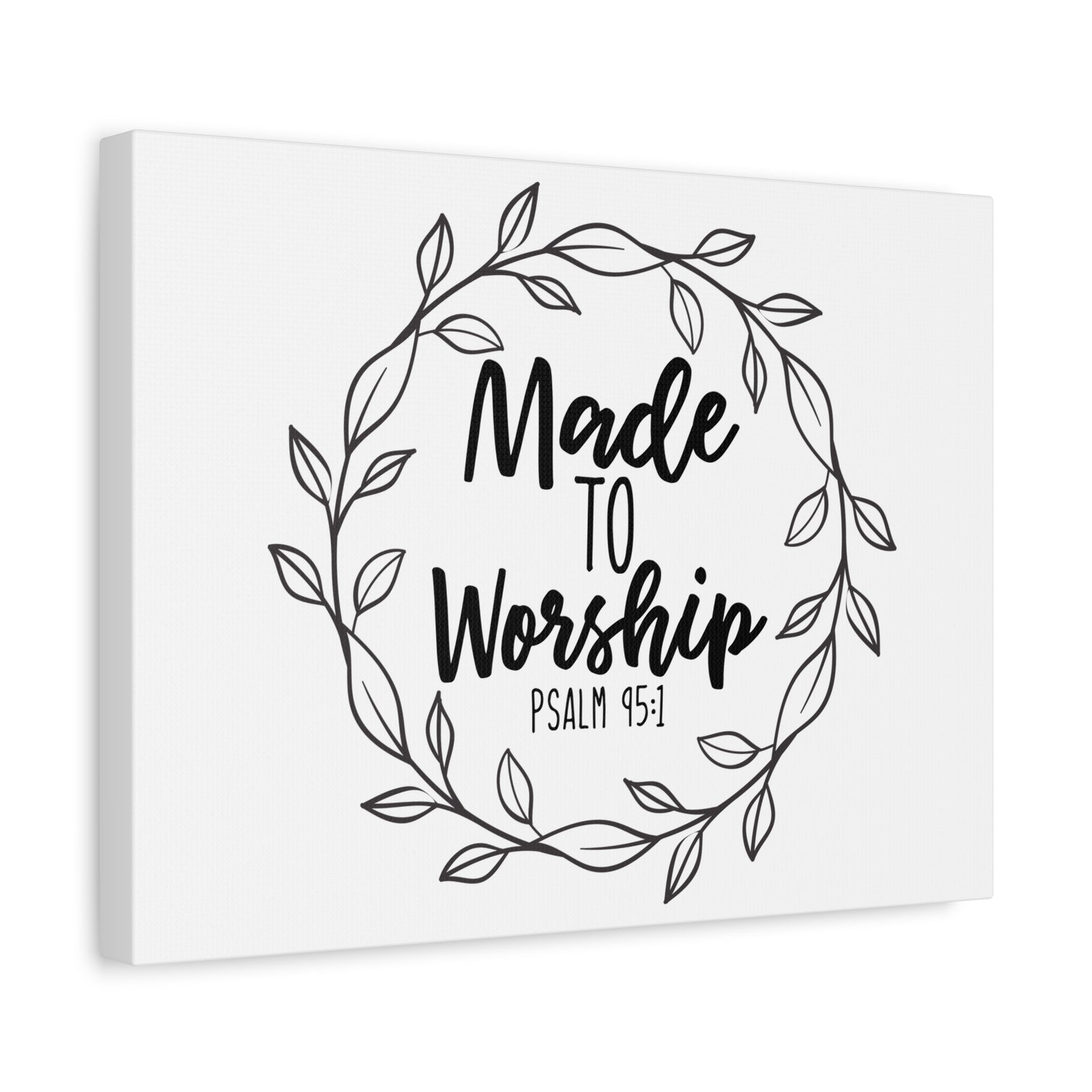 Scripture Canvas Made To Worship Psalm 95:1 Christian Wall Art Bible Verse Print Ready to Hang-Express Your Love Gifts