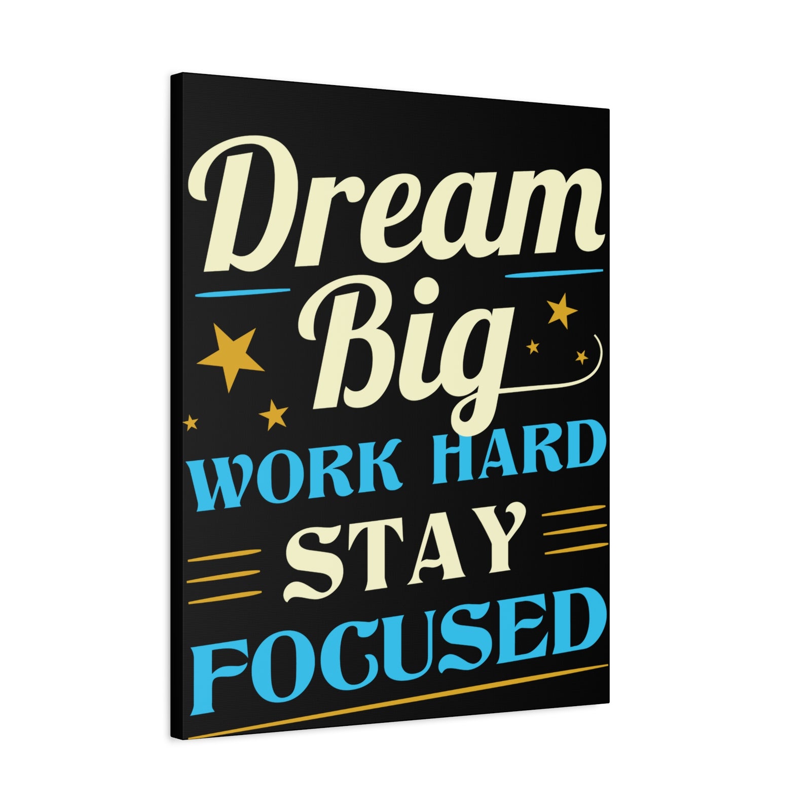 Dream Big Work Hard Stay Focused Inspirational Motivational Quote Canvas Wall Art for Home Decor Ready-to-Hang-Express Your Love Gifts