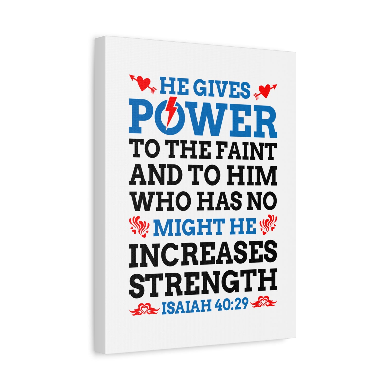 Scripture Canvas He Gives Power Isaiah 40:29 Christian Wall Art Bible Verse Print Ready to Hang-Express Your Love Gifts