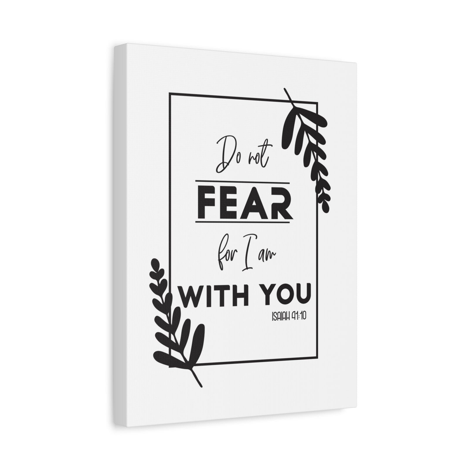 Scripture Canvas For I Am With You Isaiah 41:10 Christian Wall Art Bible Verse Print Ready to Hang-Express Your Love Gifts