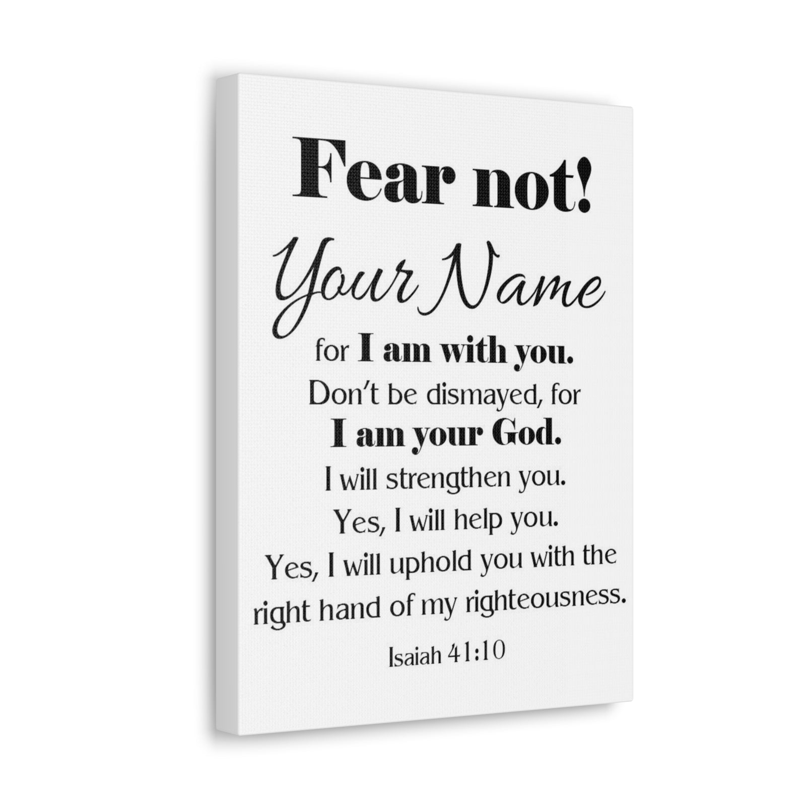 Personalized Fear Not Isaiah 41:10 Bible Chapter Canvas Christian Wall Art Ready to Hang-Express Your Love Gifts