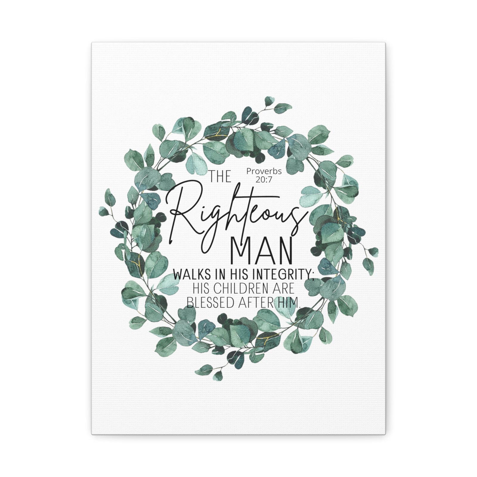 Scripture Walls Proverbs 20:7 The Righteous Man Bible Verse Canvas Christian Wall Art Ready to Hang Unframed-Express Your Love Gifts