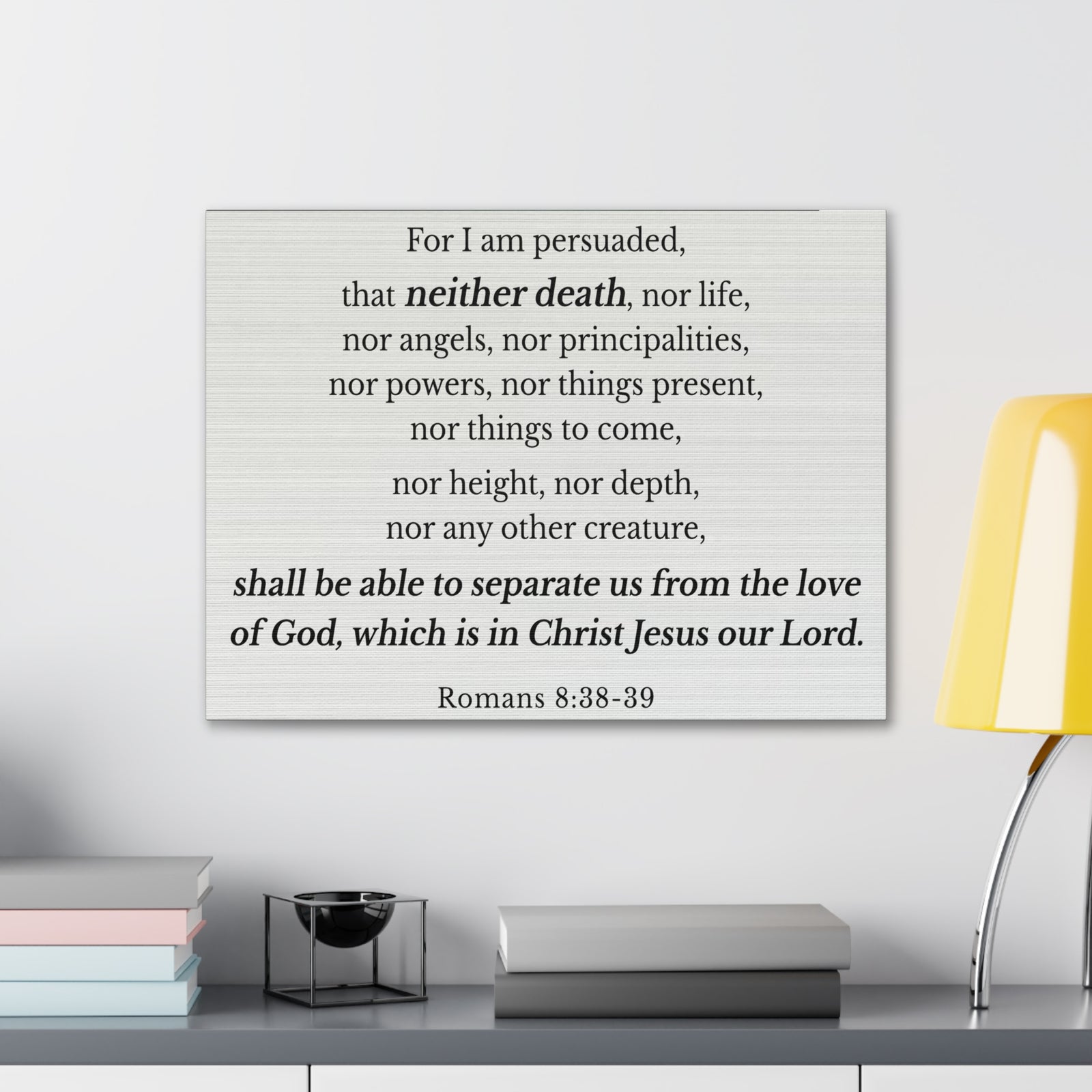 Scripture Walls Romans 8:38-39 Nothing Can Separate Us Bible Verse Canvas Christian Wall Art Ready to Hang Unframed-Express Your Love Gifts
