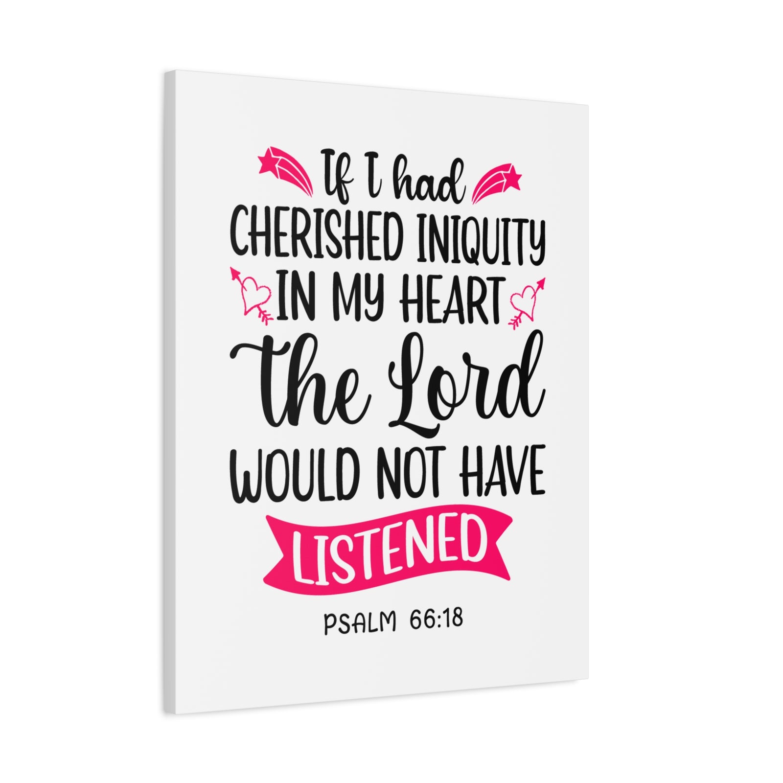 Scripture Canvas In My Heart Psalm 66:18 Christian Wall Art Bible Verse Print Ready to Hang-Express Your Love Gifts