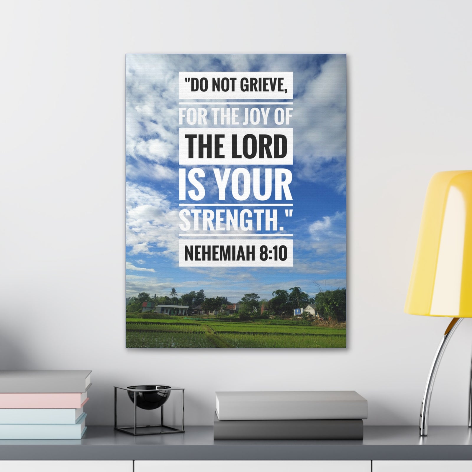 Scripture Canvas The Joy Of The Lord Nehemiah 8:10 Christian Wall Art Bible Verse Print Ready to Hang-Express Your Love Gifts