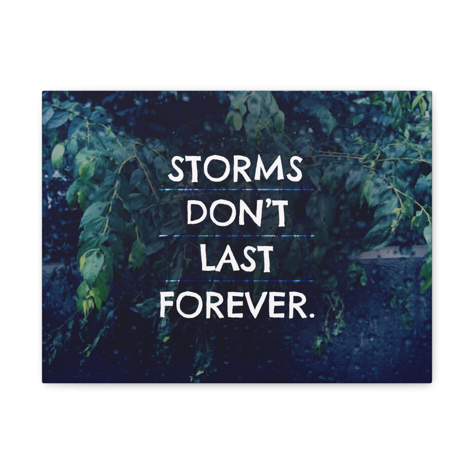 Inspirational Quote Canvas Storms Don't Last Forever Motivational Print Ready to Hang Artwork-Express Your Love Gifts
