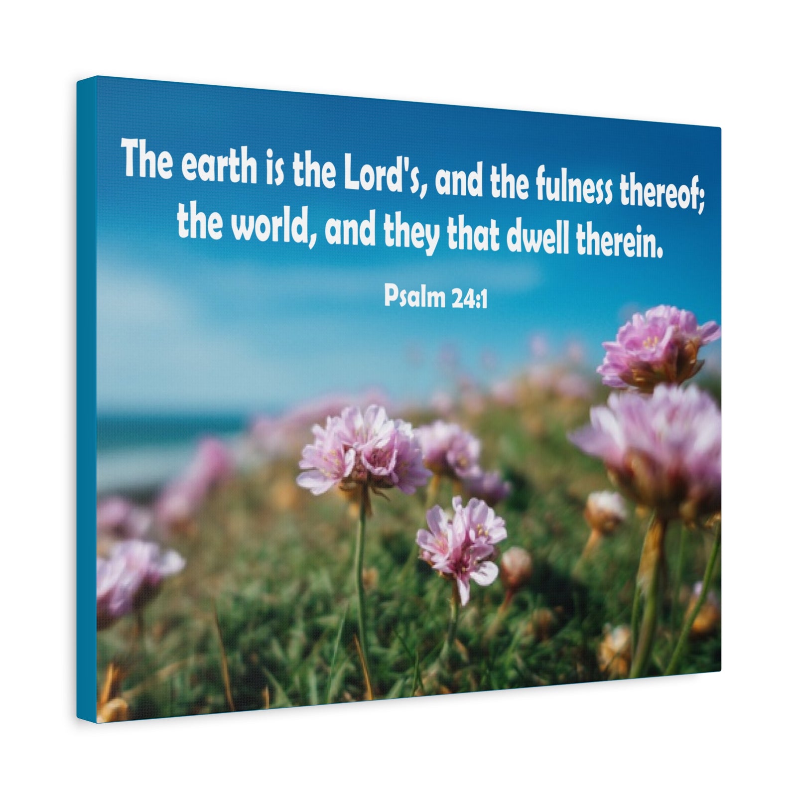 Scripture Walls The Earth is The Lord's Psalm 24:1 Bible Verse Canvas Christian Wall Art Ready to Hang Unframed-Express Your Love Gifts