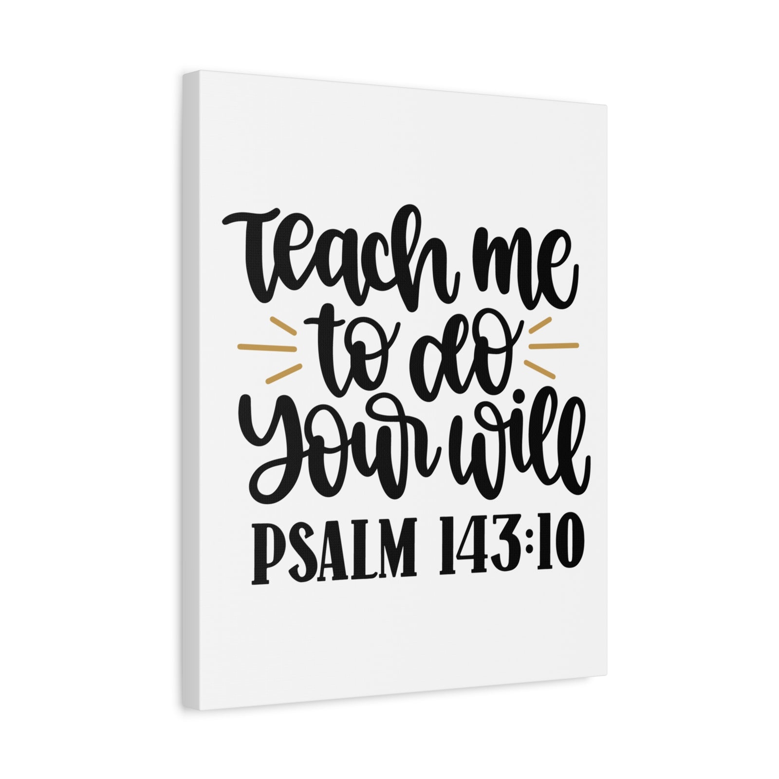 Scripture Canvas Teach Me Psalm 143:10 Christian Wall Art Bible Verse Print Ready to Hang-Express Your Love Gifts