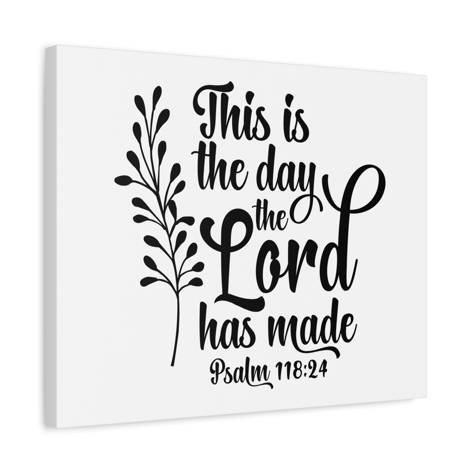 Scripture Canvas The Day The Lord Has Made Psalm 118:24 Christian Wall Art Bible Verse Print Ready to Hang-Express Your Love Gifts