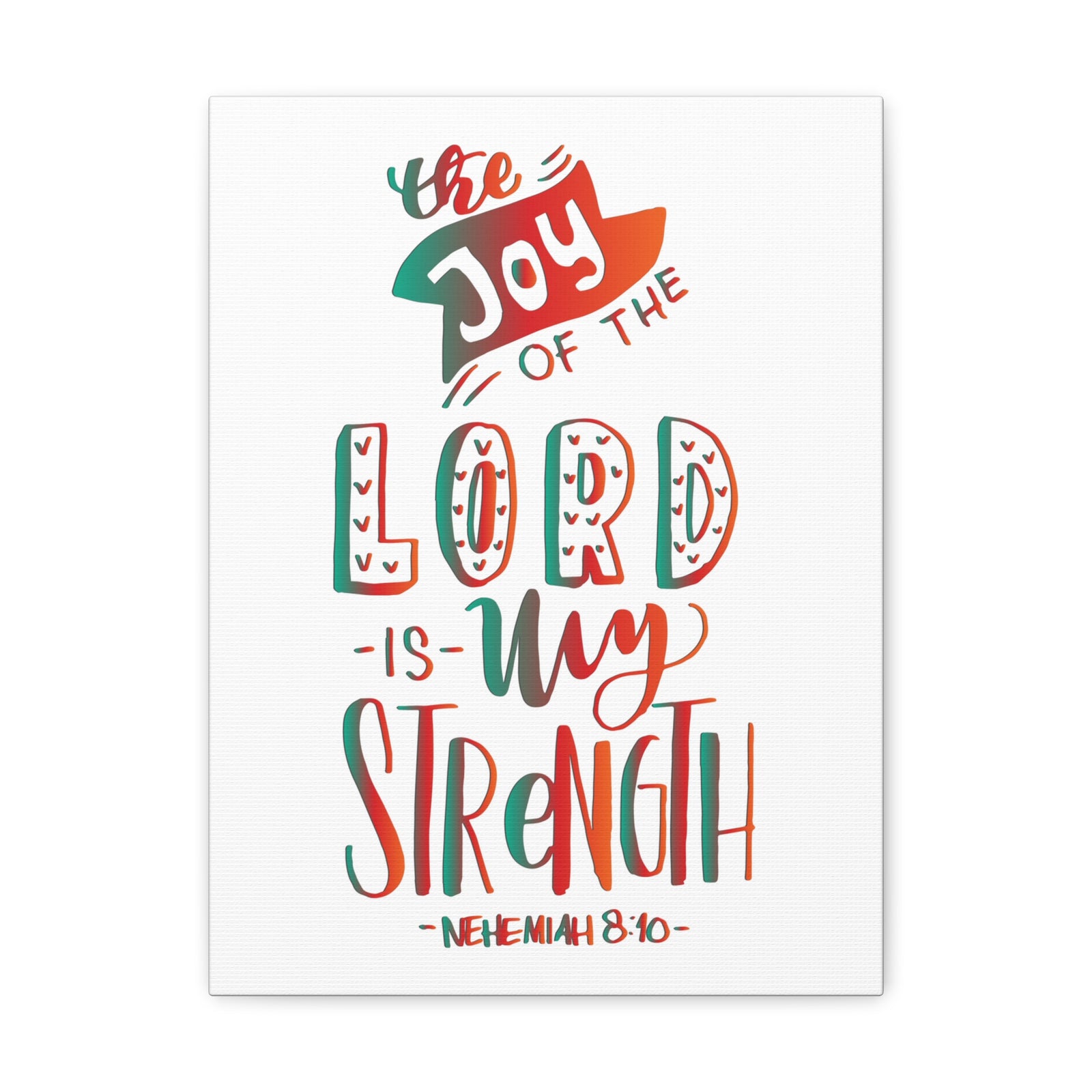 Scripture Canvas The Joy Of The Lord Nehemiah 8:10 Christian Wall Art Bible Verse Print Ready To Hang-Express Your Love Gifts