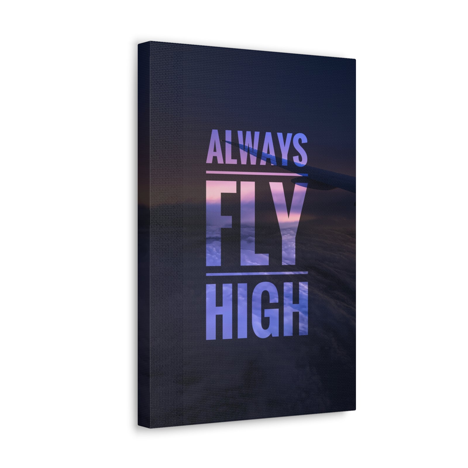 Inspirational Quote Canvas Always Fly High Motivational Print Ready to Hang Artwork-Express Your Love Gifts