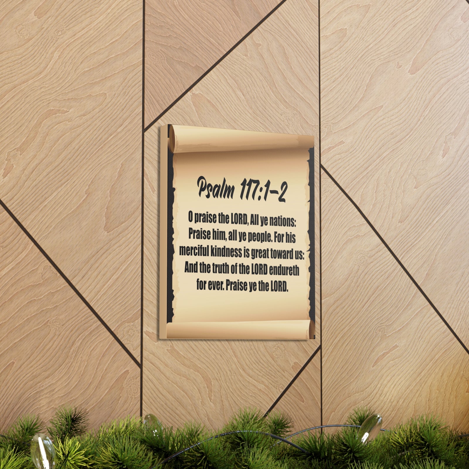 Scripture Walls O praise the Lord Psalm 117:2 Christian Wall Art Bible Verse Print Ready to Hang-Express Your Love Gifts