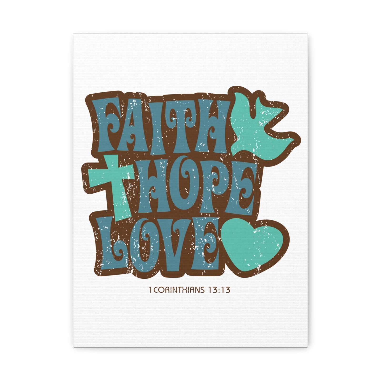 Scripture Walls Faith Hope Love 1 Corinthians 13:13 Bible Verse Canvas Christian Wall Art Ready To Hang-Express Your Love Gifts