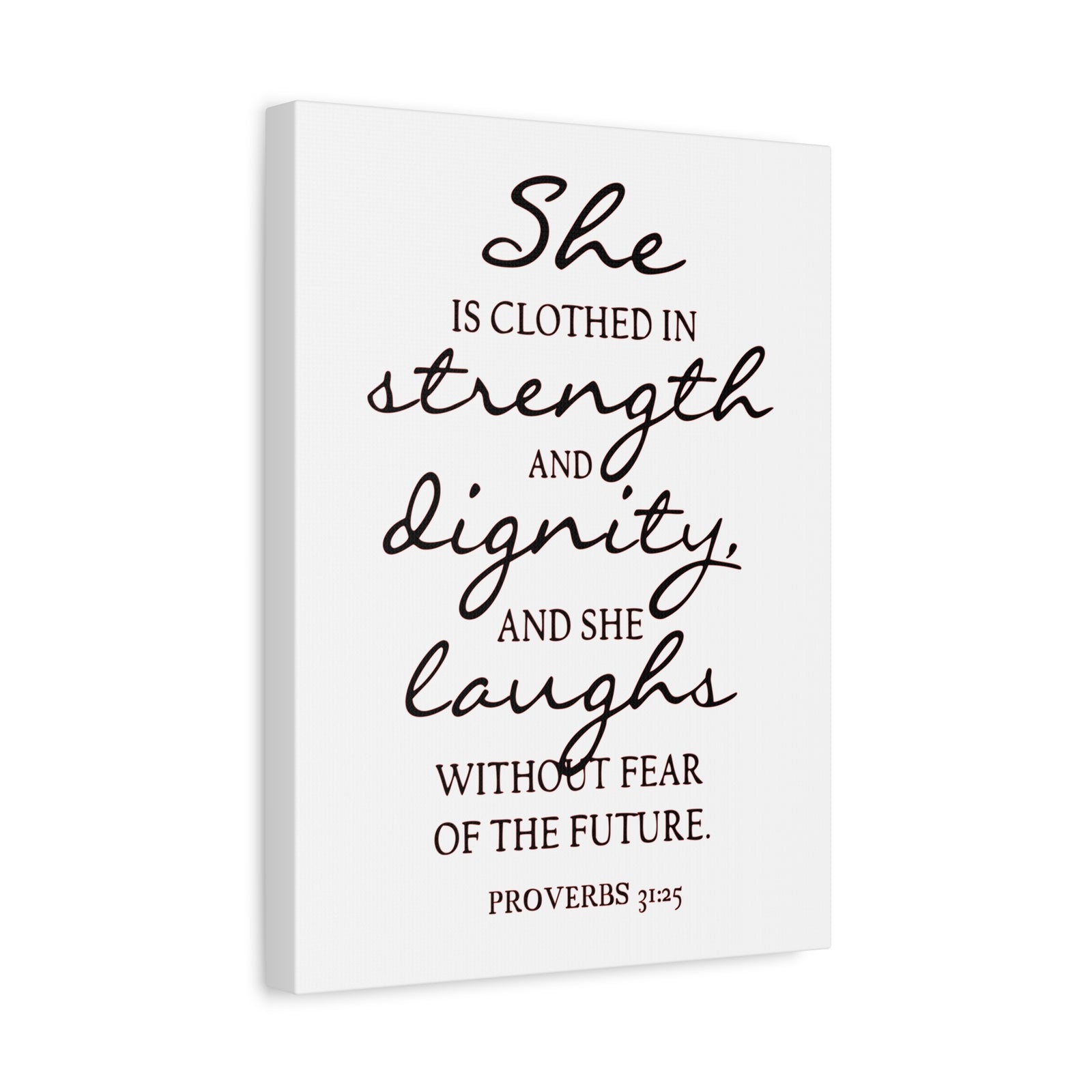 Scripture Canvas Strength, Dignity, And Laughs Proverbs 31:25 Christian Wall Art Bible Verse Print Ready to Hang-Express Your Love Gifts