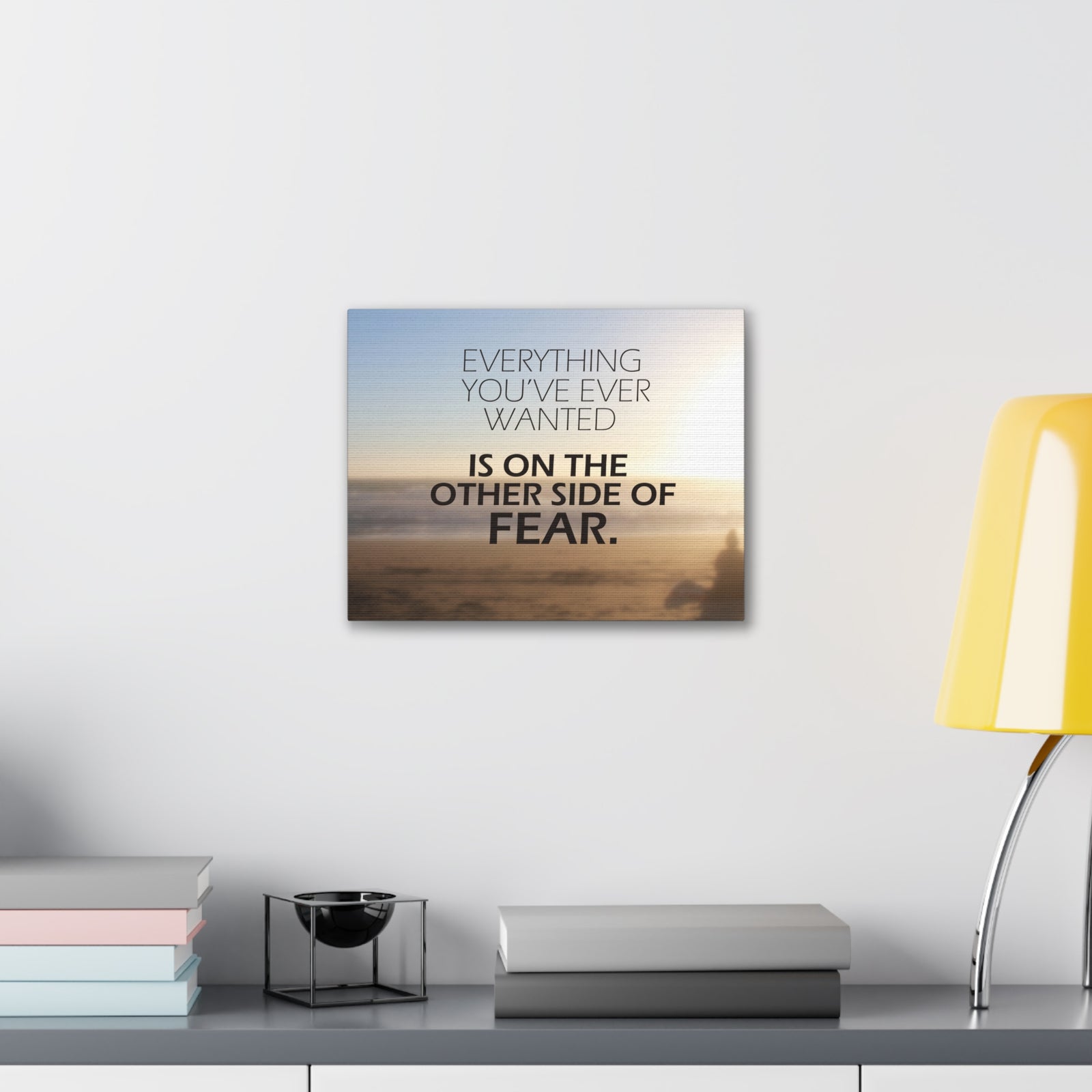 Inspirational Quote Canvas Everything You've Ever Wanted Wall Art Motivational Motto Inspiring Prints Artwork Decor Ready to Hang-Express Your Love Gifts