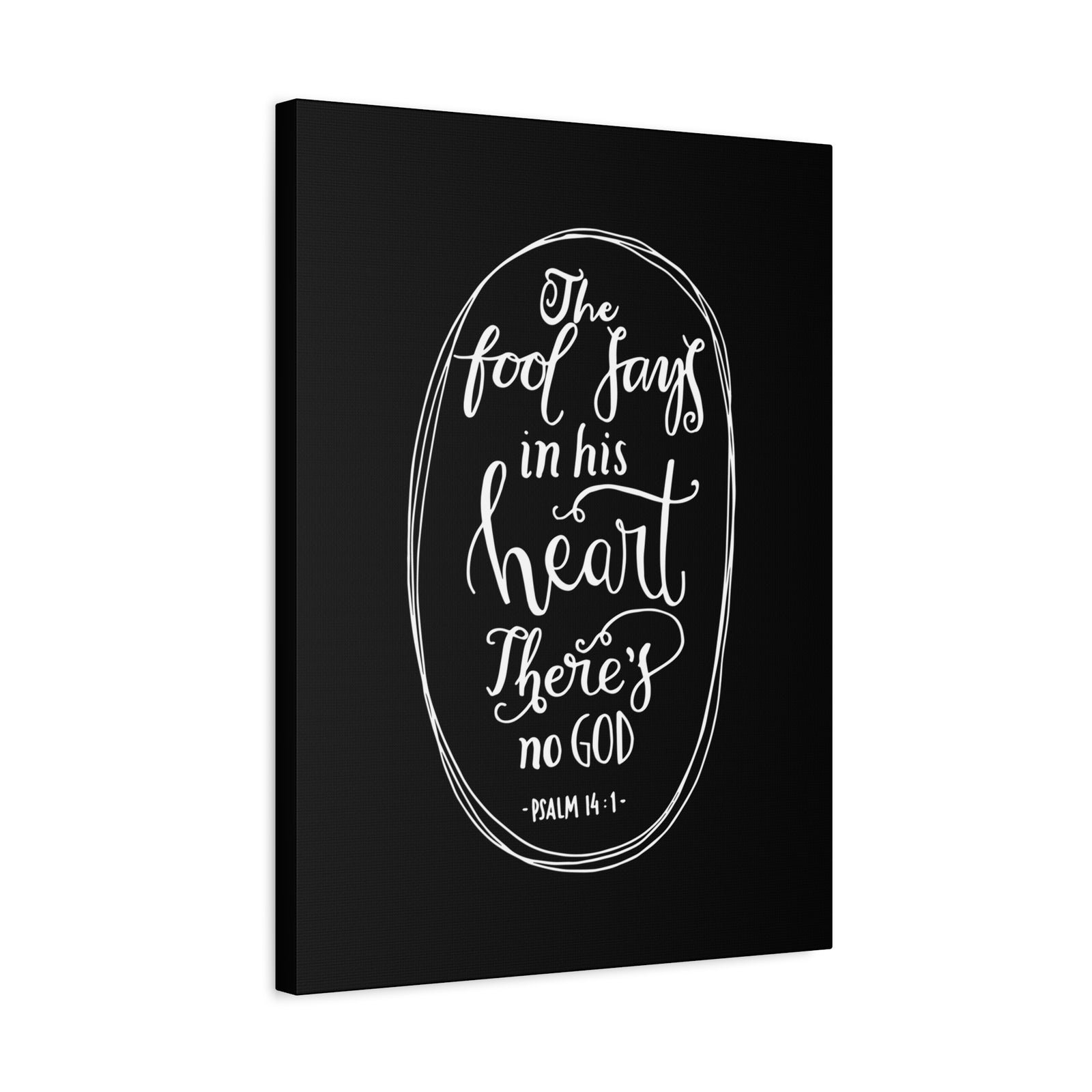 Scripture Canvas The Fool Says In His Heart Psalm 14:1 Christian Wall Art Bible Verse Print Ready To Hang-Express Your Love Gifts
