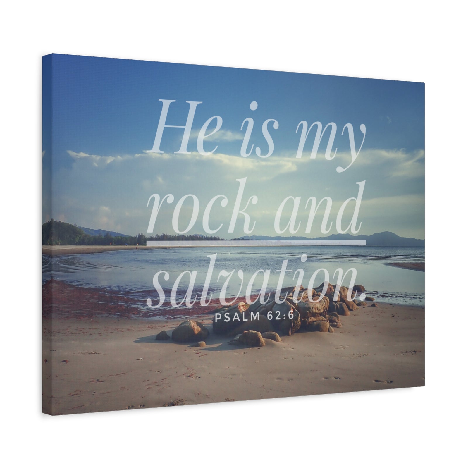 Scripture Canvas My Rock And Salvation Psalm 62:6 Christian Wall Art Bible Verse Print Ready to Hang-Express Your Love Gifts