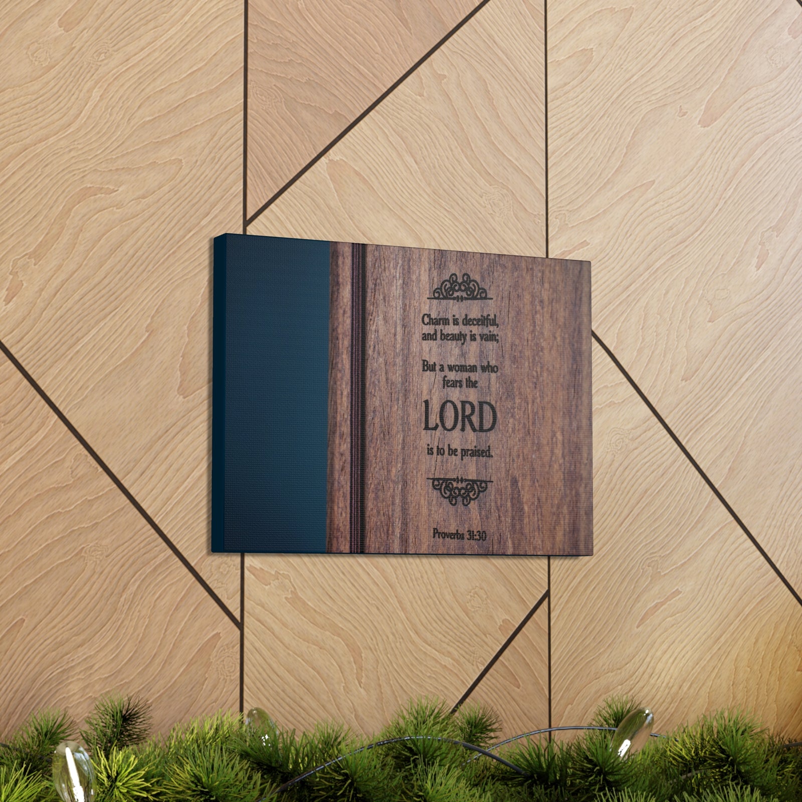 Scripture Walls To Be Praised Proverbs 31:30 Bible Verse Canvas Christian Wall Art Ready to Hang-Express Your Love Gifts