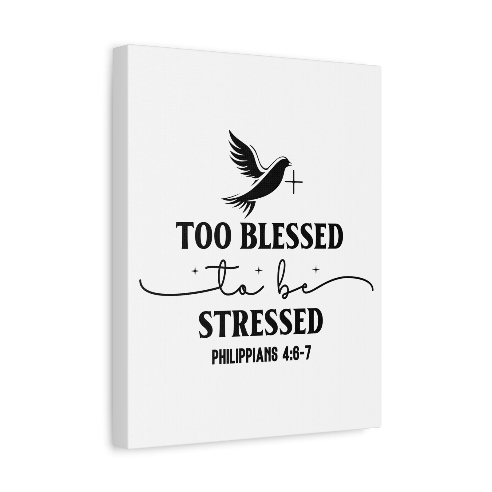 Scripture Walls Philippians 4:6-7 Too Blessed Bible Verse Canvas Christian Wall Art Ready to Hang Unframed-Express Your Love Gifts