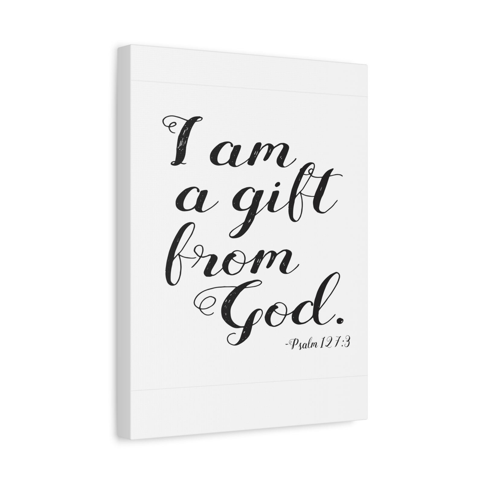 Scripture Walls I Am A Gift From God Psalm 127:3 Bible Verse Canvas Christian Wall Art Ready To Hang-Express Your Love Gifts