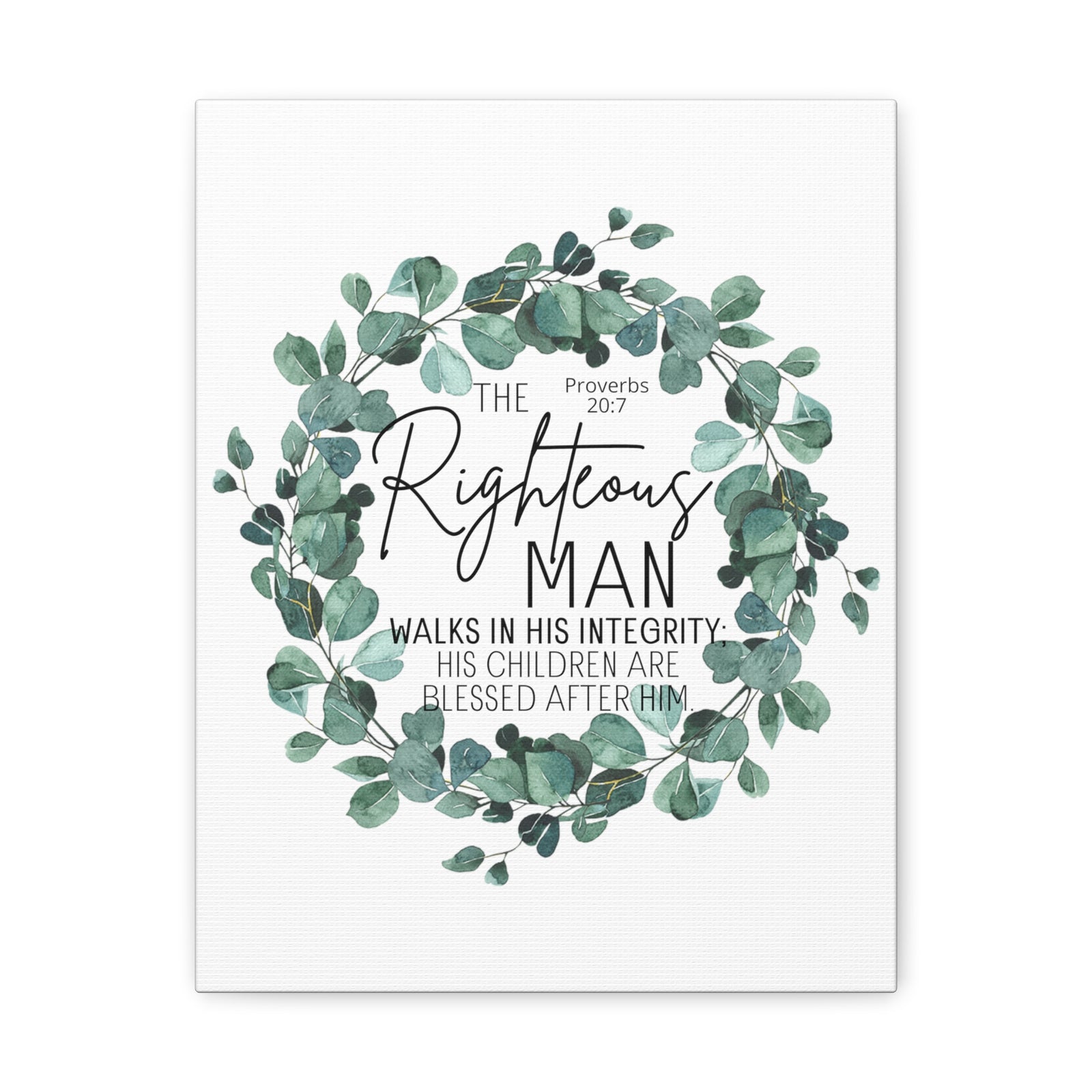 Scripture Walls Proverbs 20:7 The Righteous Man Bible Verse Canvas Christian Wall Art Ready to Hang Unframed-Express Your Love Gifts