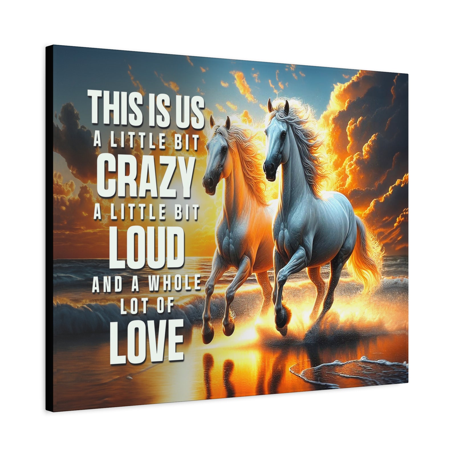 Crazy Loud Love Motivational Quote Inspirational Canvas Art Print-Express Your Love Gifts