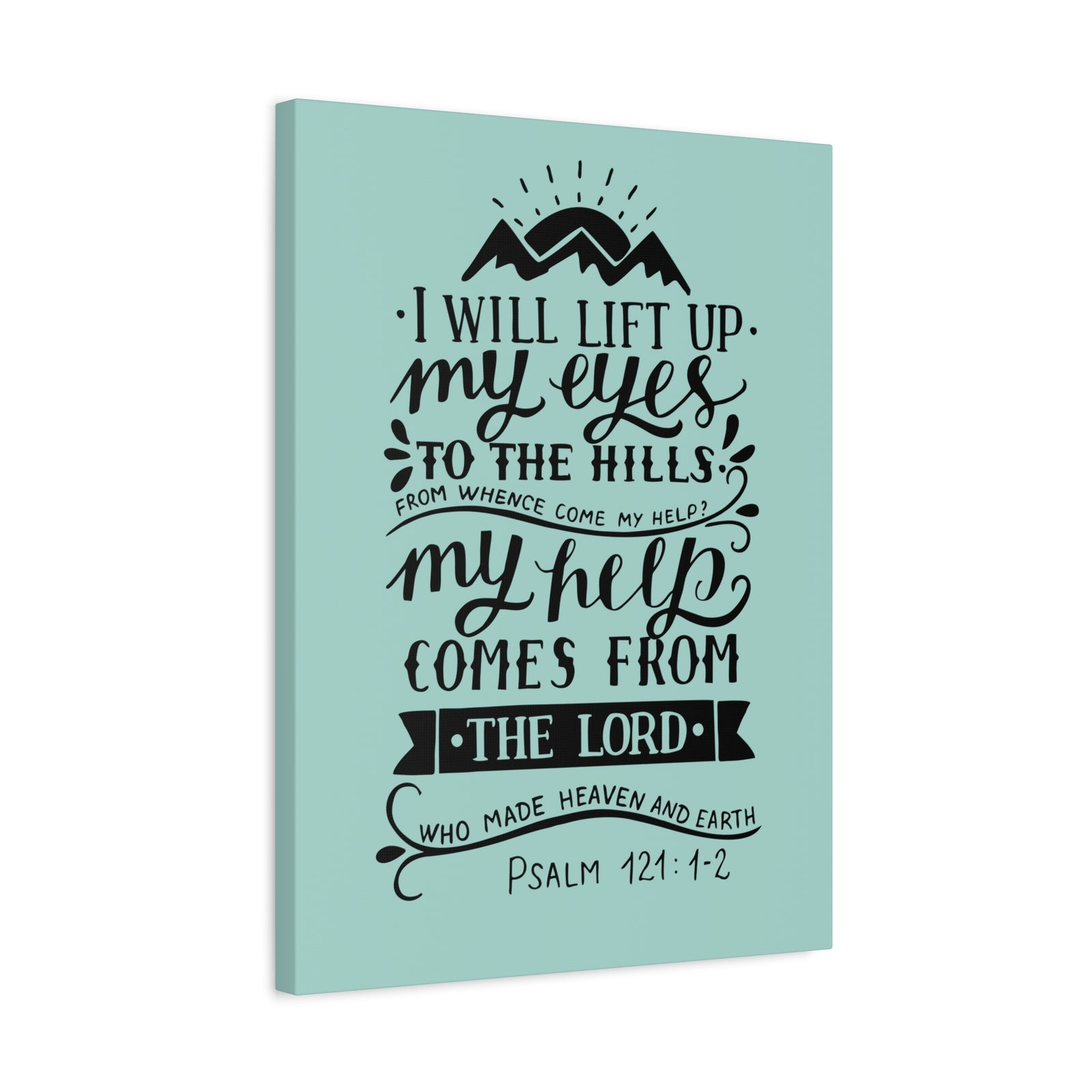 Scripture Canvas I Will Lift Up Psalm 121:1-2 Christian Wall Art Bible Verse Print Ready To Hang-Express Your Love Gifts