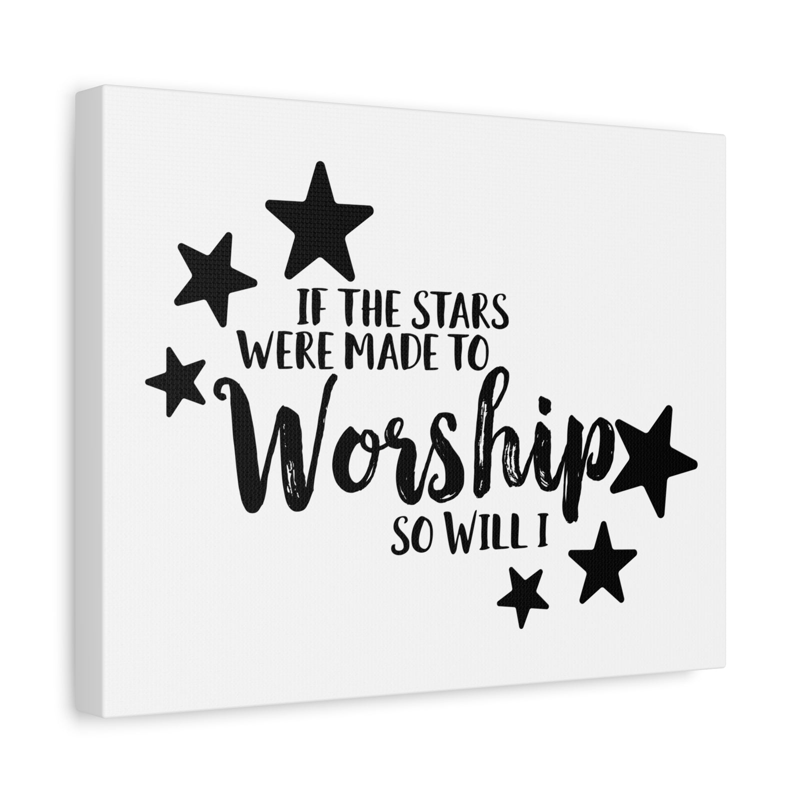 Scripture Canvas If The Stars Were Made To Worship So Will I Psalms 148:3-6 Christian Wall Art Print Ready to Hang-Express Your Love Gifts