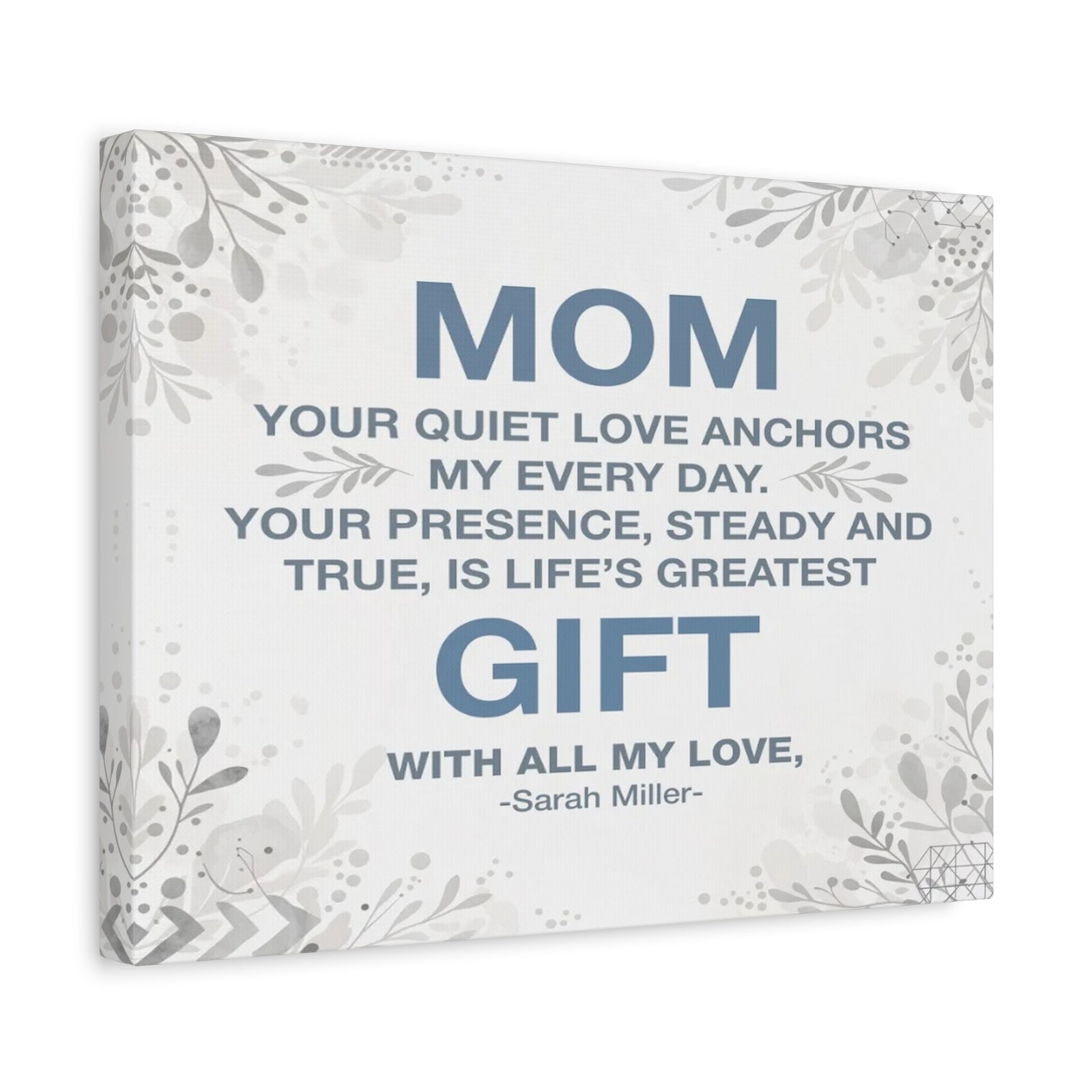 Personalized To Mom Every Day With You Is a Gift Custom Canvas Wall Art-Express Your Love Gifts