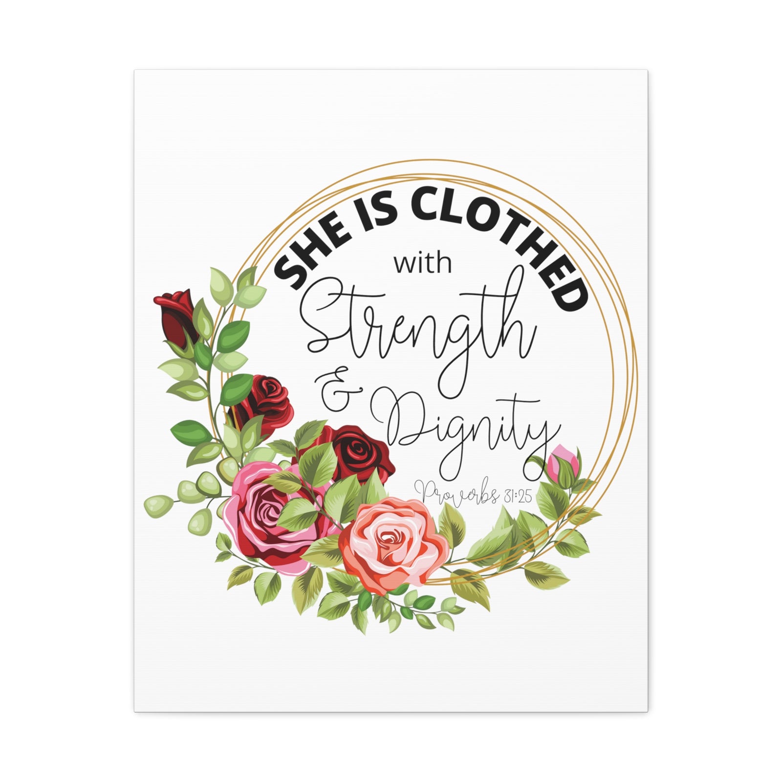 Scripture Walls Proverbs 31:25 Strength and Dignity Floral Wreath Bible Verse Canvas Christian Wall Art Ready to Hang Unframed-Express Your Love Gifts